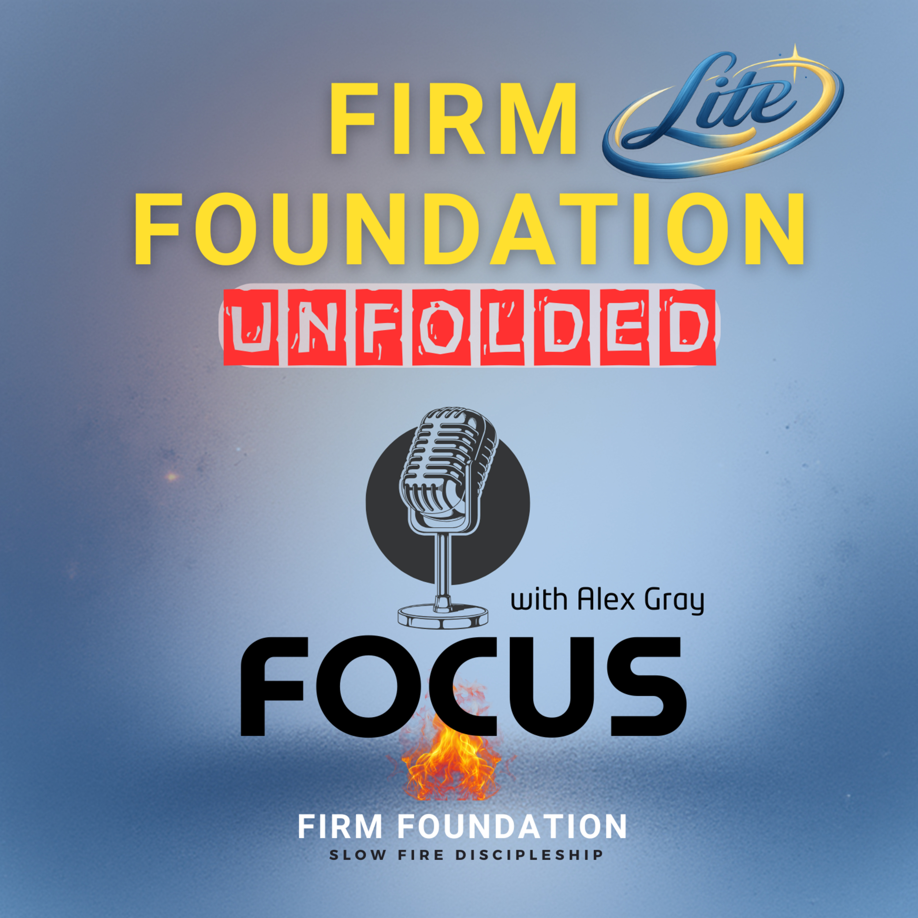 Firm Foundation Focus