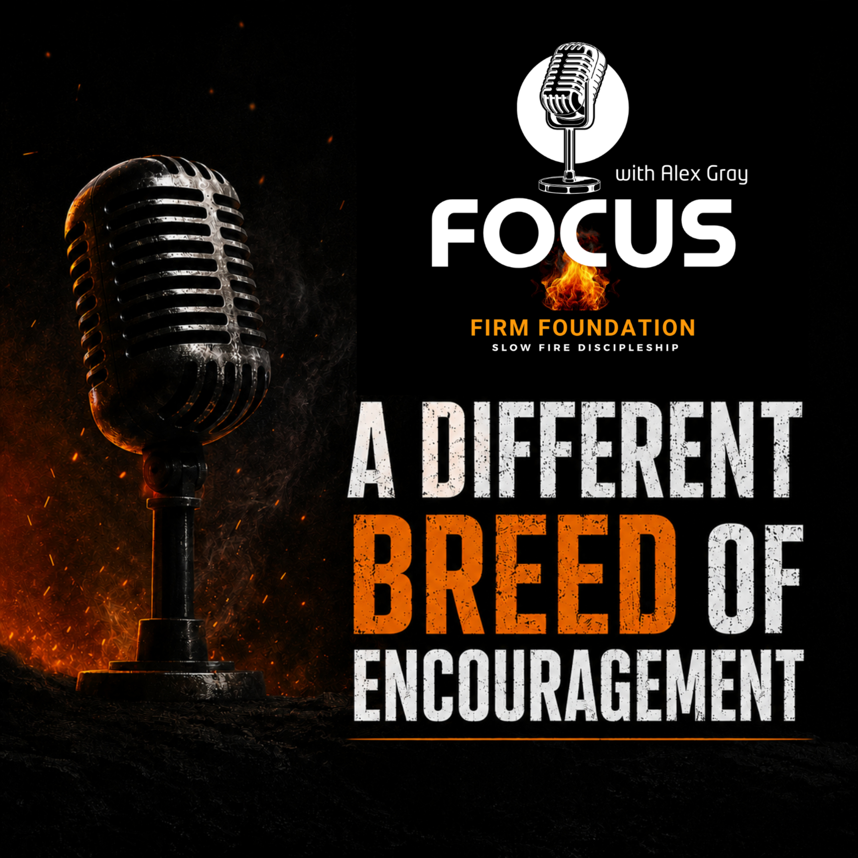 131 A Different Breed Of Encouragement #1 - ‘Making Much Of People’ episode artwork