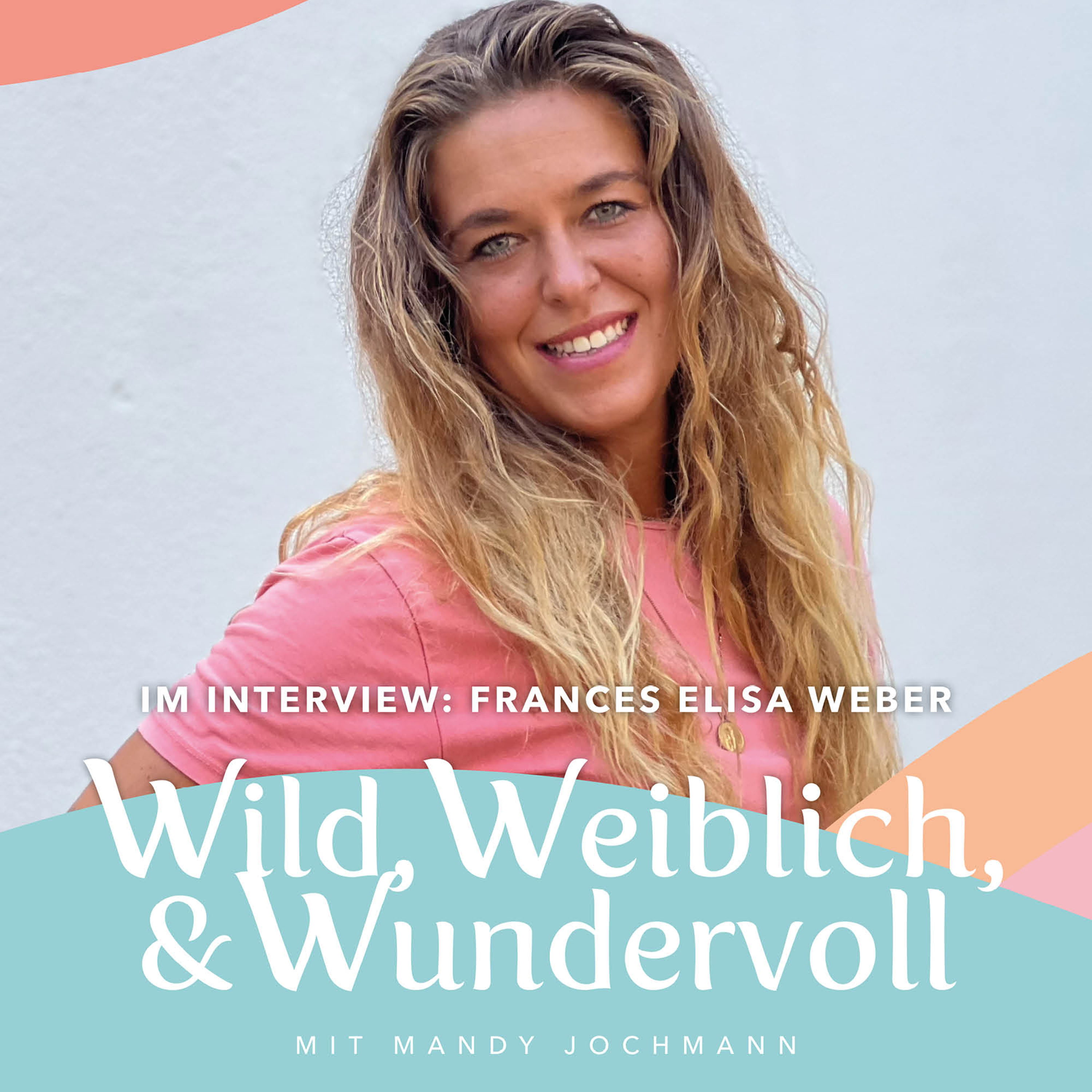 Zyklusbasiertes Training easy erklärt – So trainierst Du im Einklang mit Deinem Zyklus: Interview mit Frances Elisa Weber episode artwork
