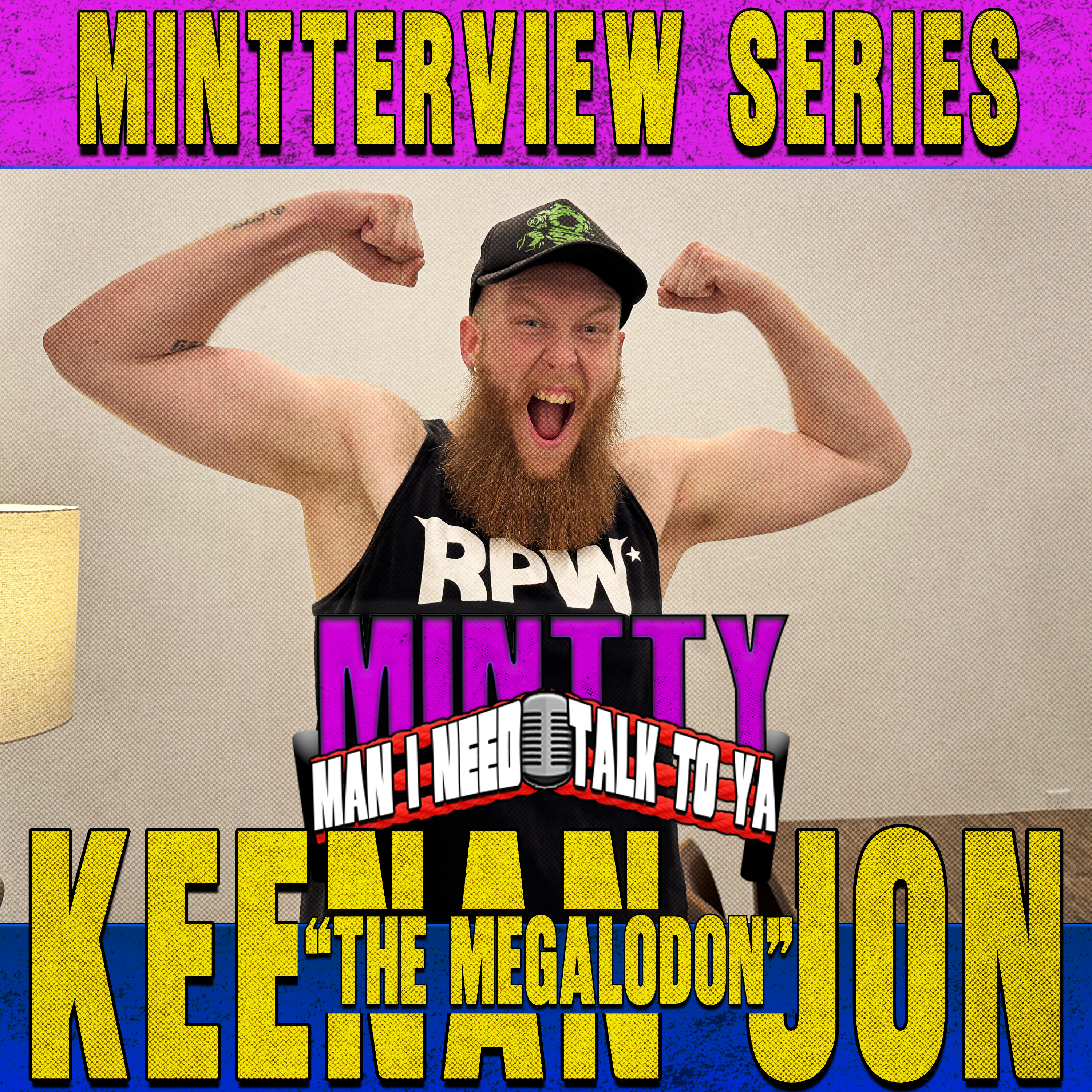 “The Megalodon” Keenan Jon | MINTTERVIEW SERIES