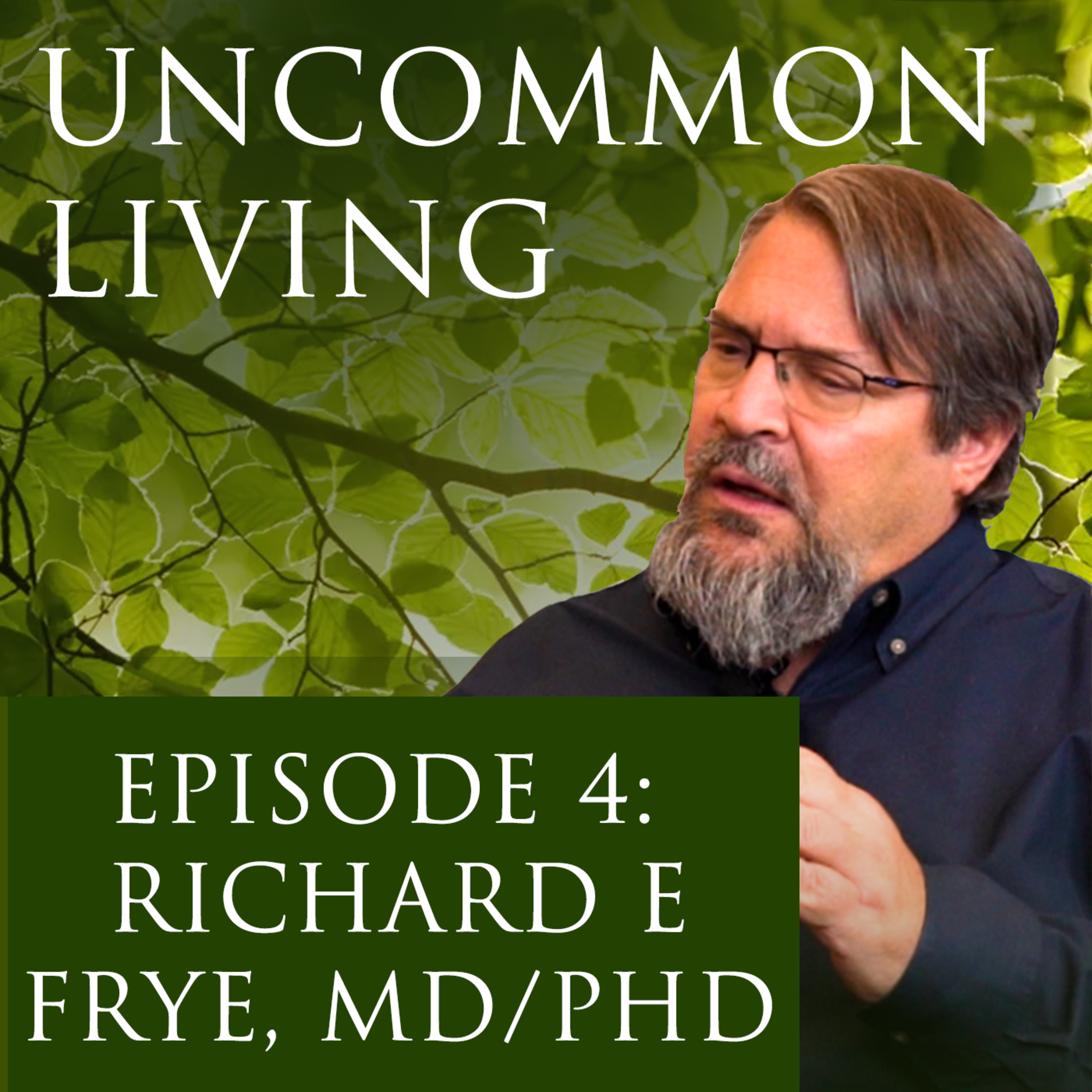 Uncommon Living: A Dialogue in Human Resilience