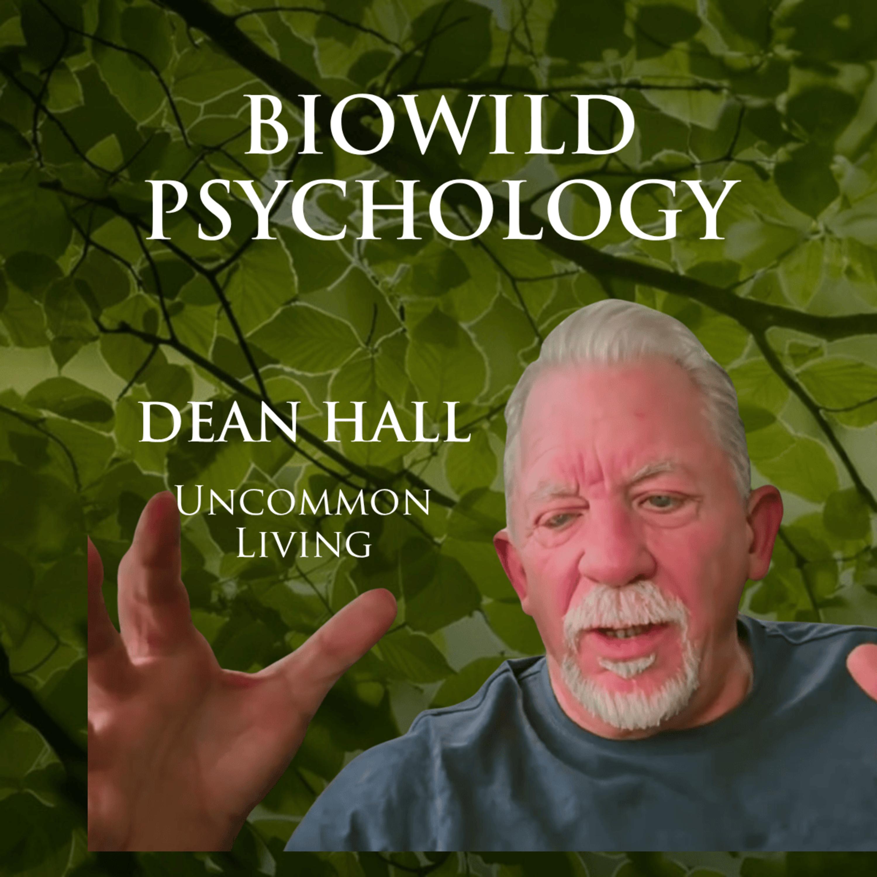 BioWild Psychology Fixes What's Wrong With Talk Therapy | Dean Hall  episode artwork