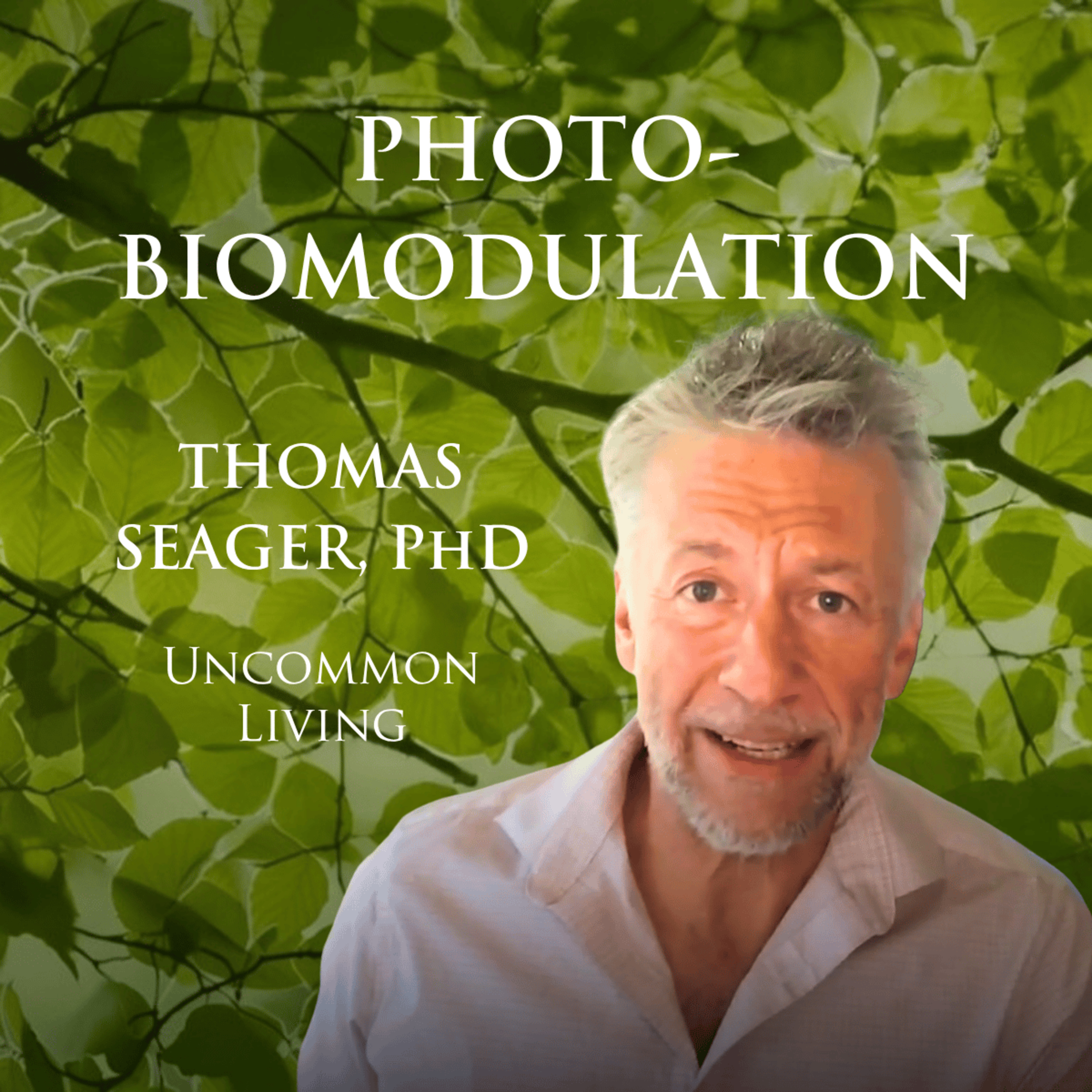 Photobiomodulation | UV, Green & Red Light Therapy | Episode 50 episode artwork
