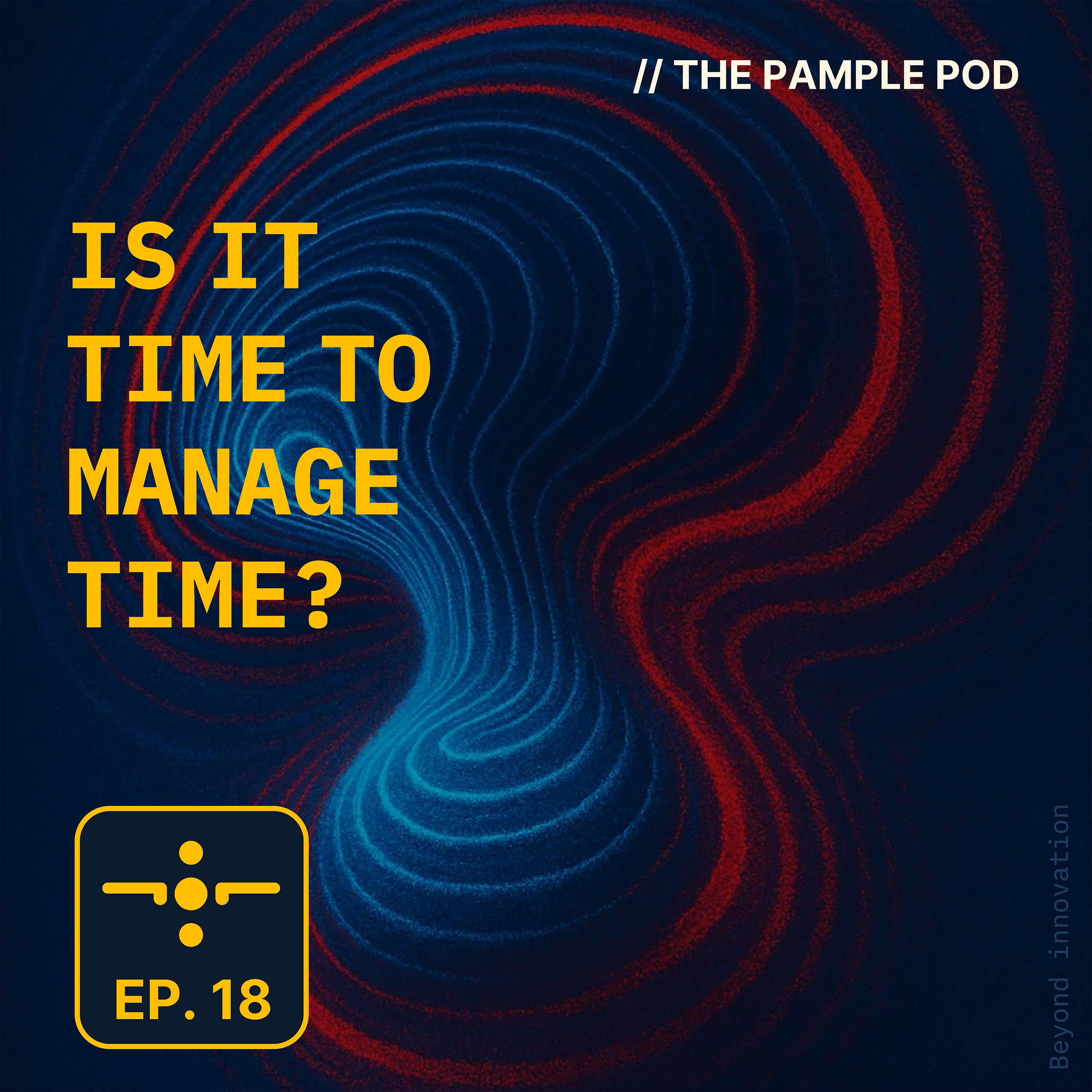 Managing Time & Echo Mushrooms | S1E18 episode artwork