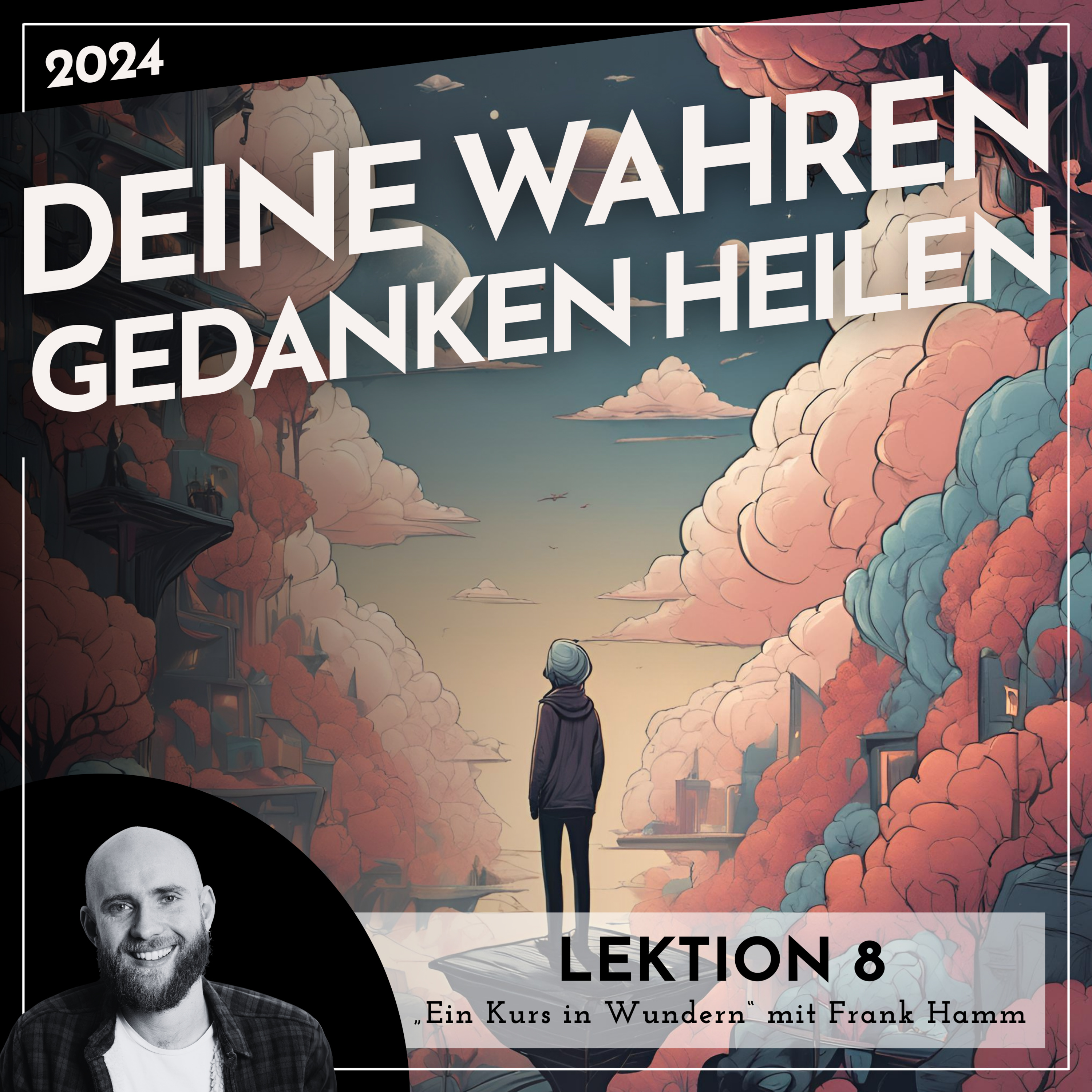 Lektionen 2024 (EKIW) – Weg der Wunder