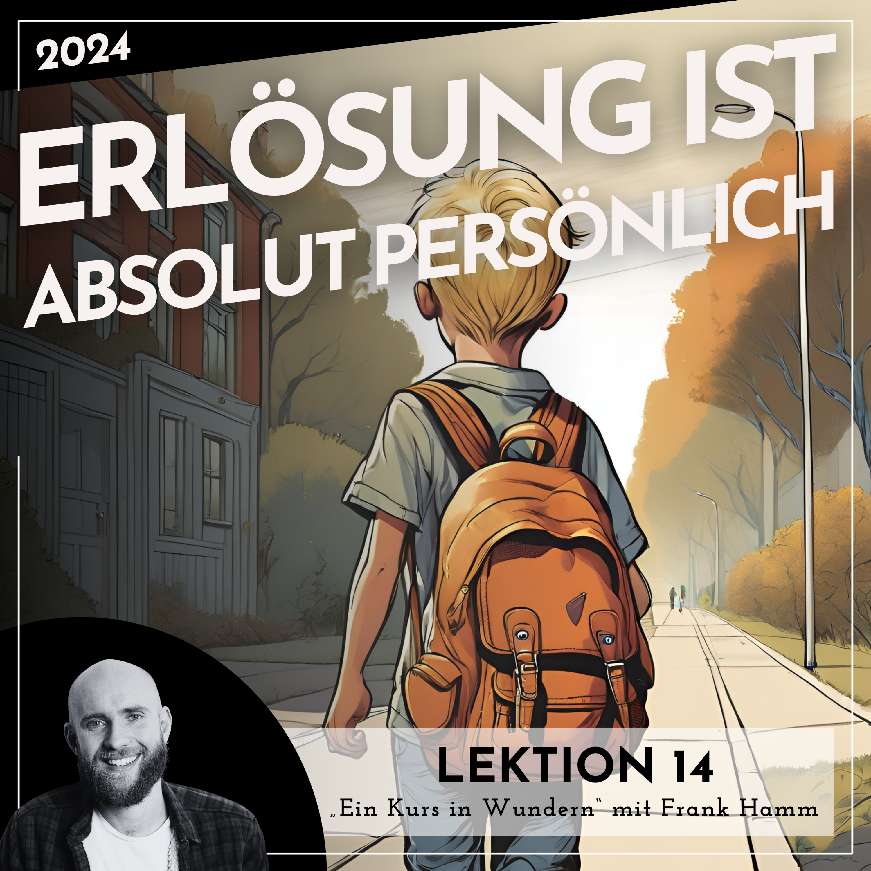 Lektionen 2024 (EKIW) – Weg der Wunder