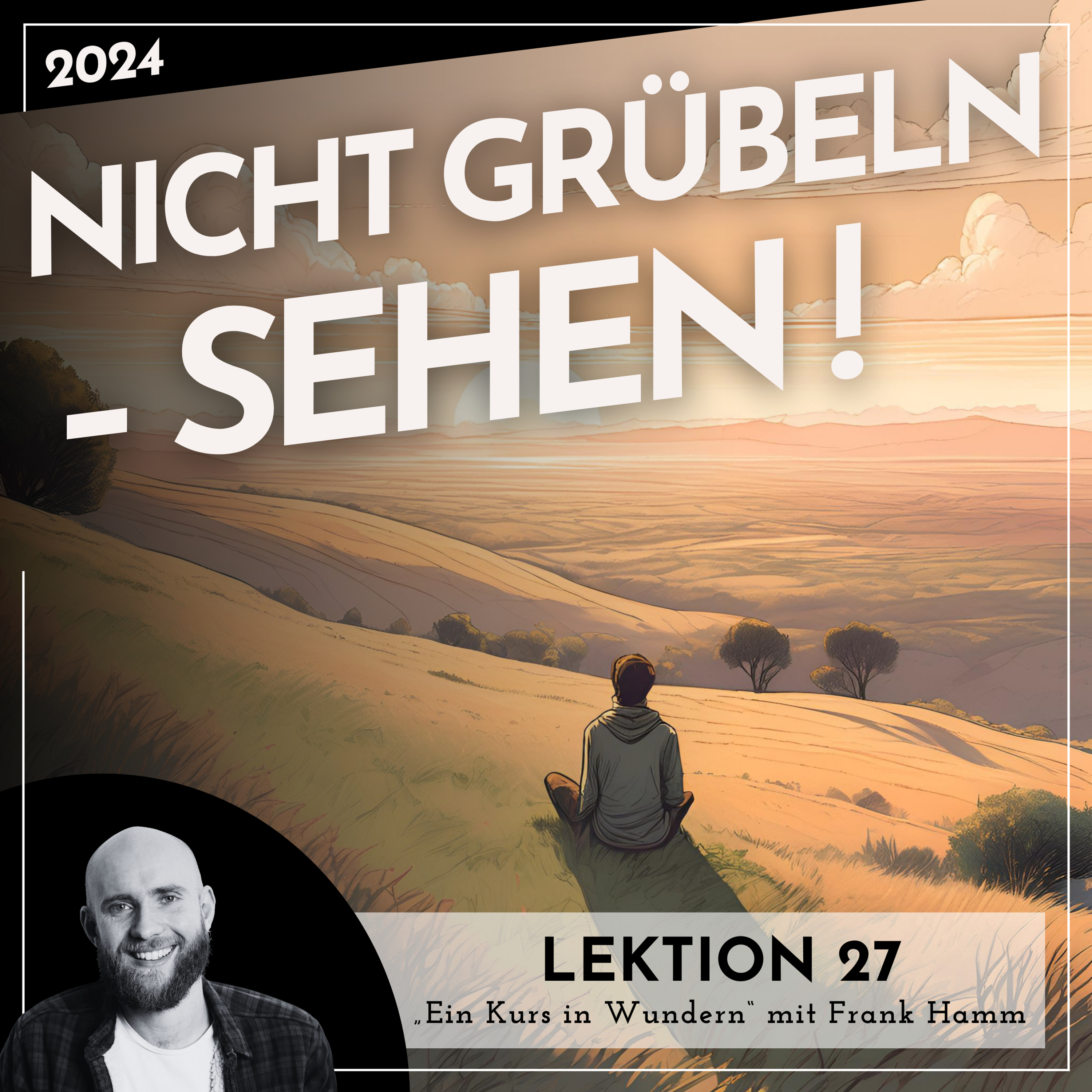 Lektionen 2024 (EKIW) – Weg der Wunder