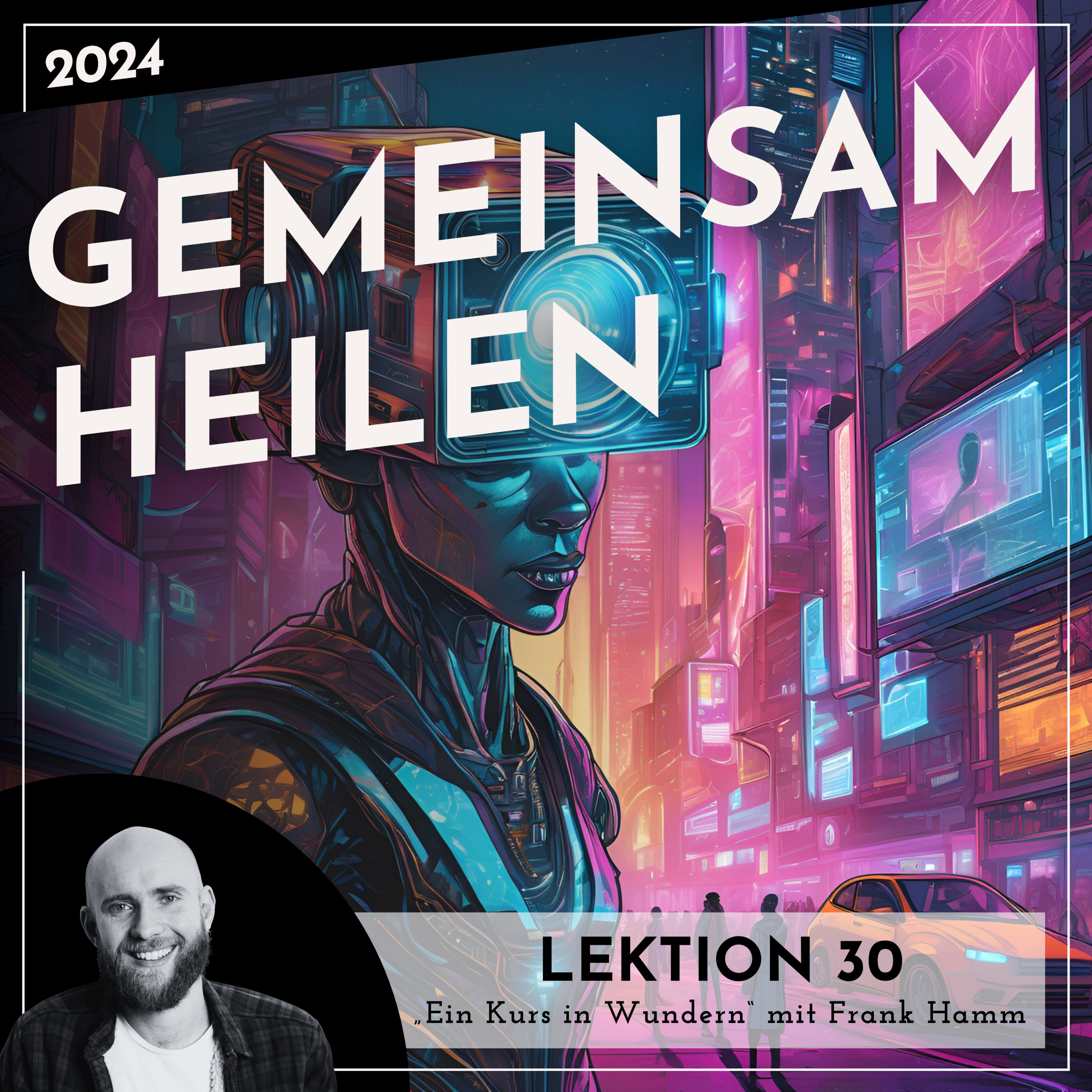 Lektionen 2024 (EKIW) – Weg der Wunder