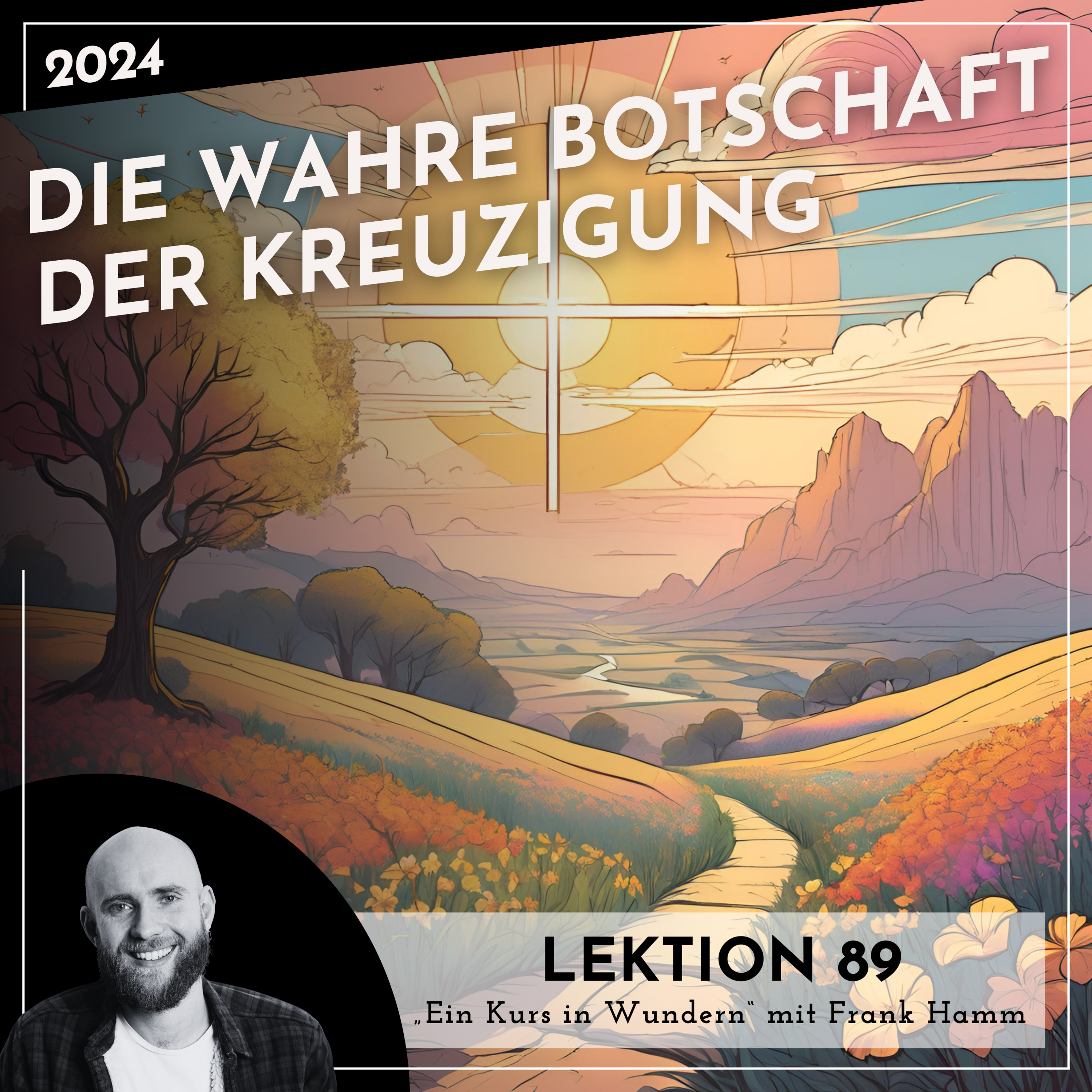Lektionen 2024 (EKIW) – Weg der Wunder