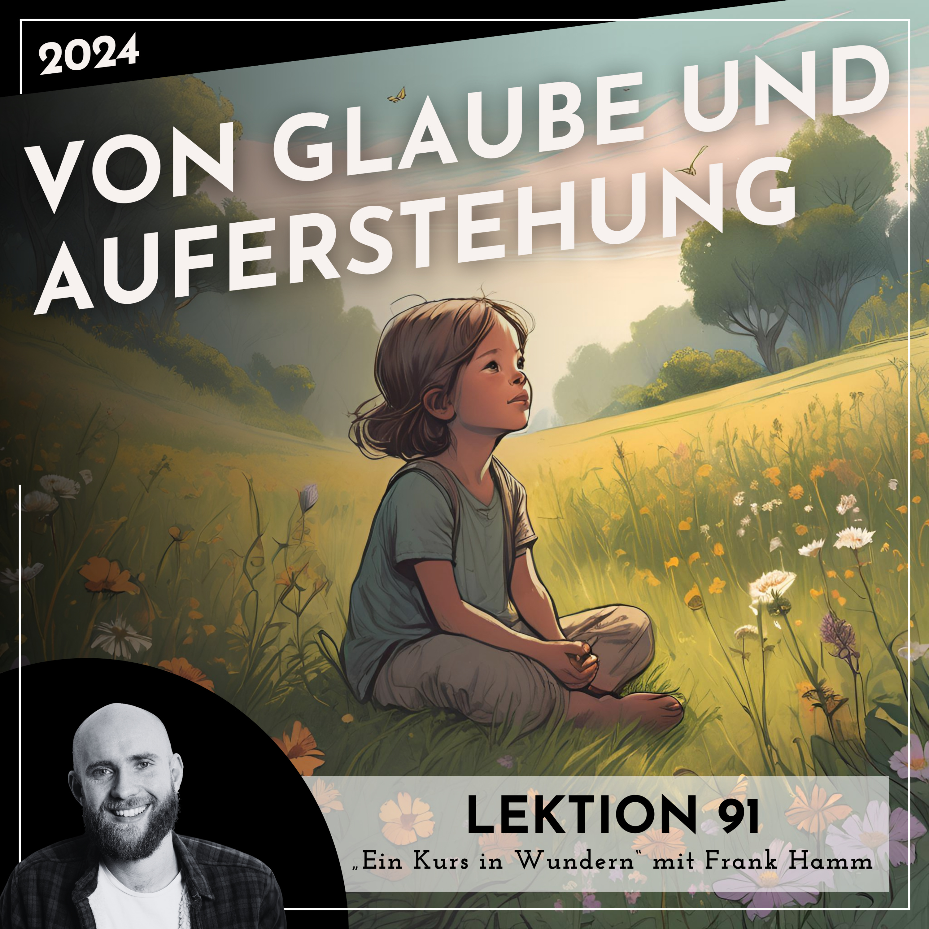 Lektionen 2024 (EKIW) – Weg der Wunder