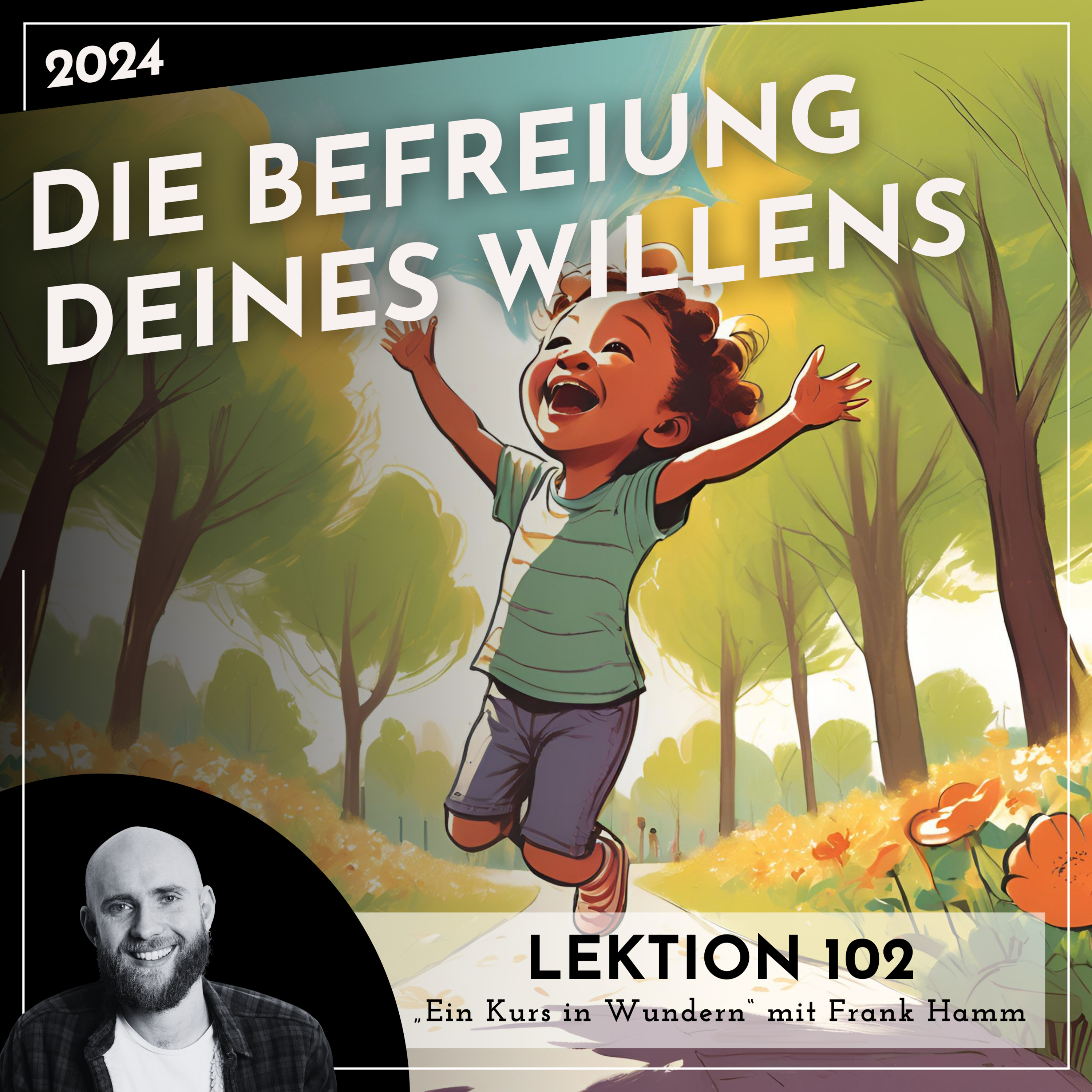 Lektionen 2024 (EKIW) – Weg der Wunder