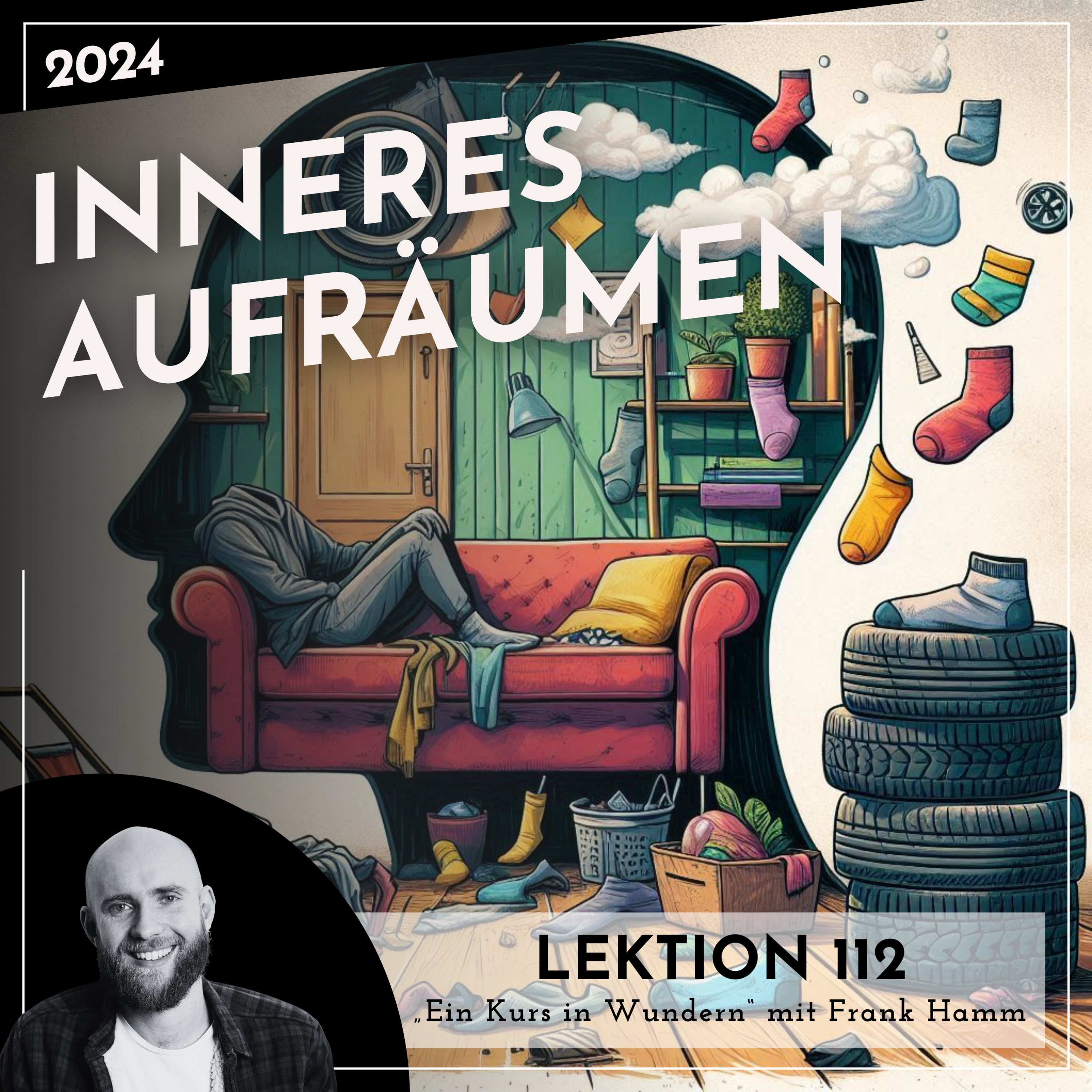 Lektion 112 – Inneres Aufräumen – Ein Kurs in Wundern mit Frank Hamm episode artwork