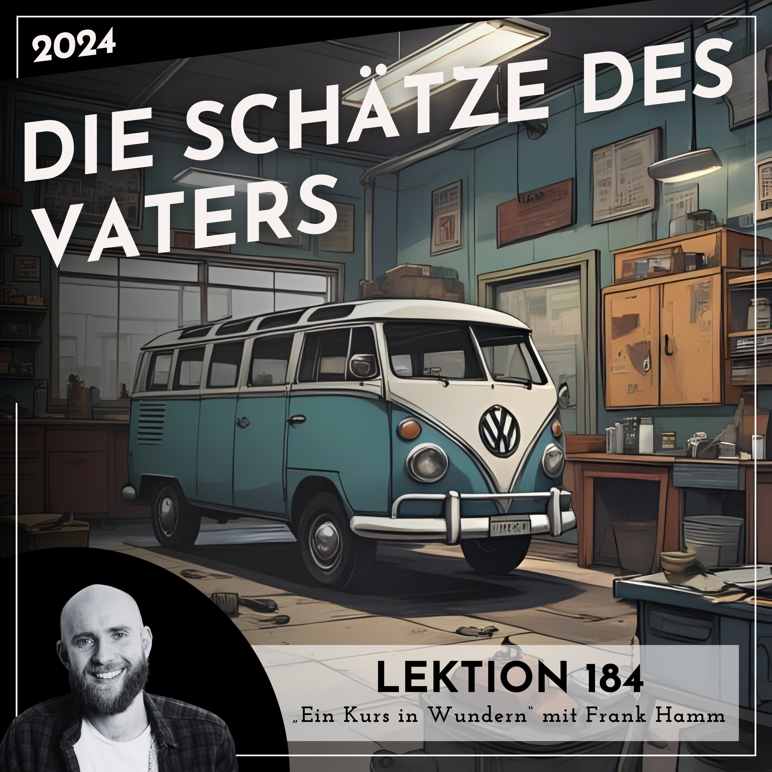 Lektion 184 – Die Schätze des Vaters – Ein Kurs in Wundern mit Frank Hamm episode artwork
