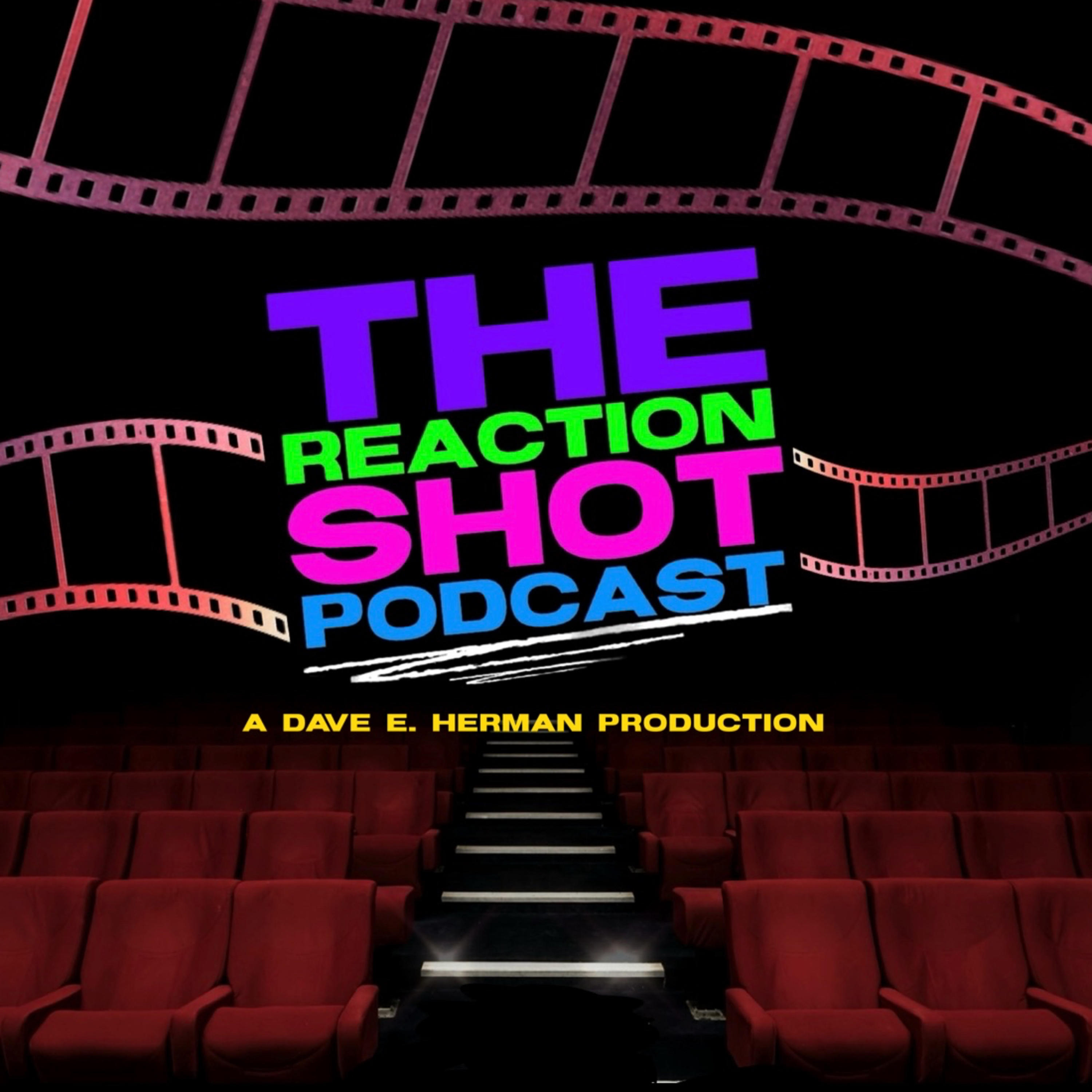 THE REACTION SHOT PODCAST