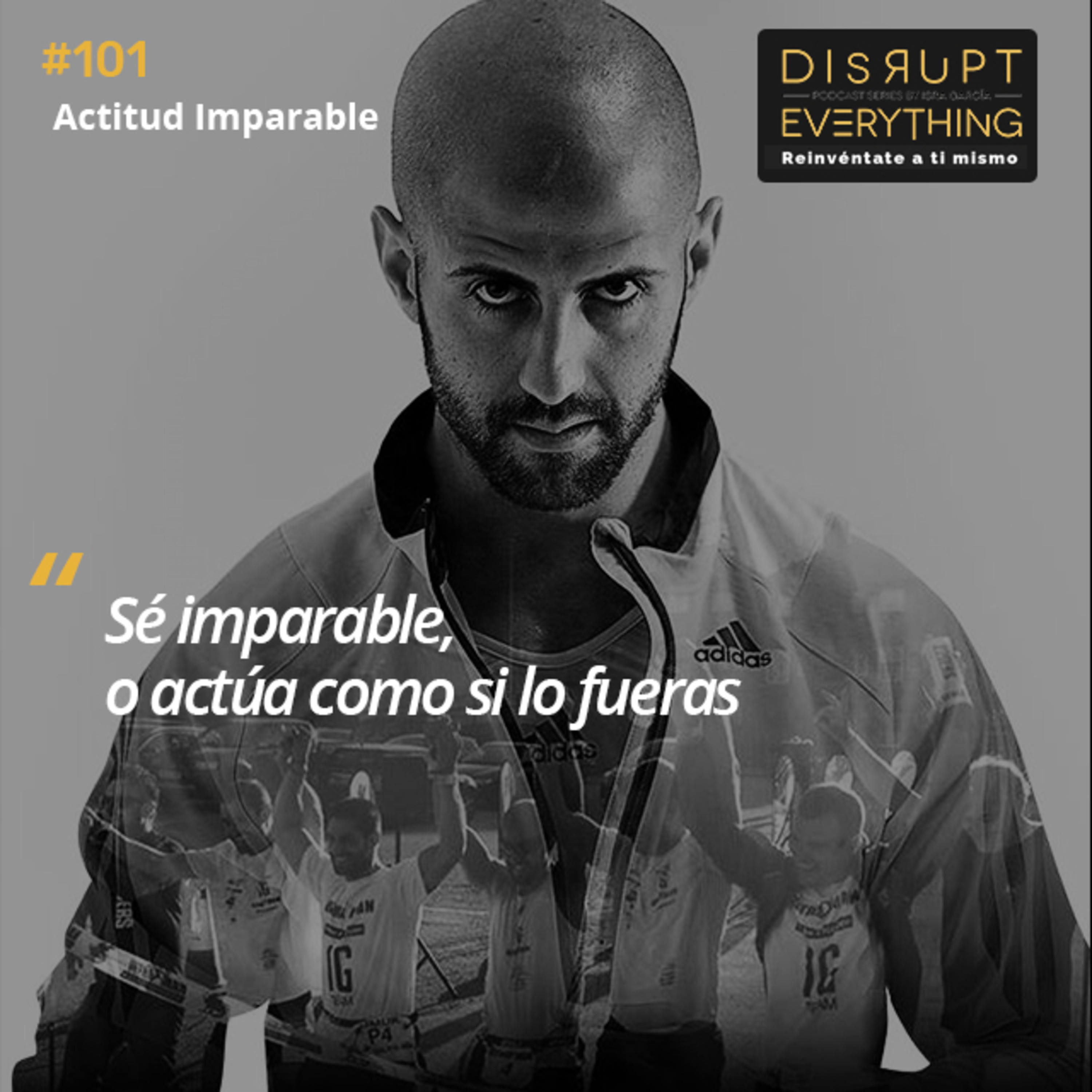 Disrupt Everything podcast - Hackeando el Potencial Humano con Isra García