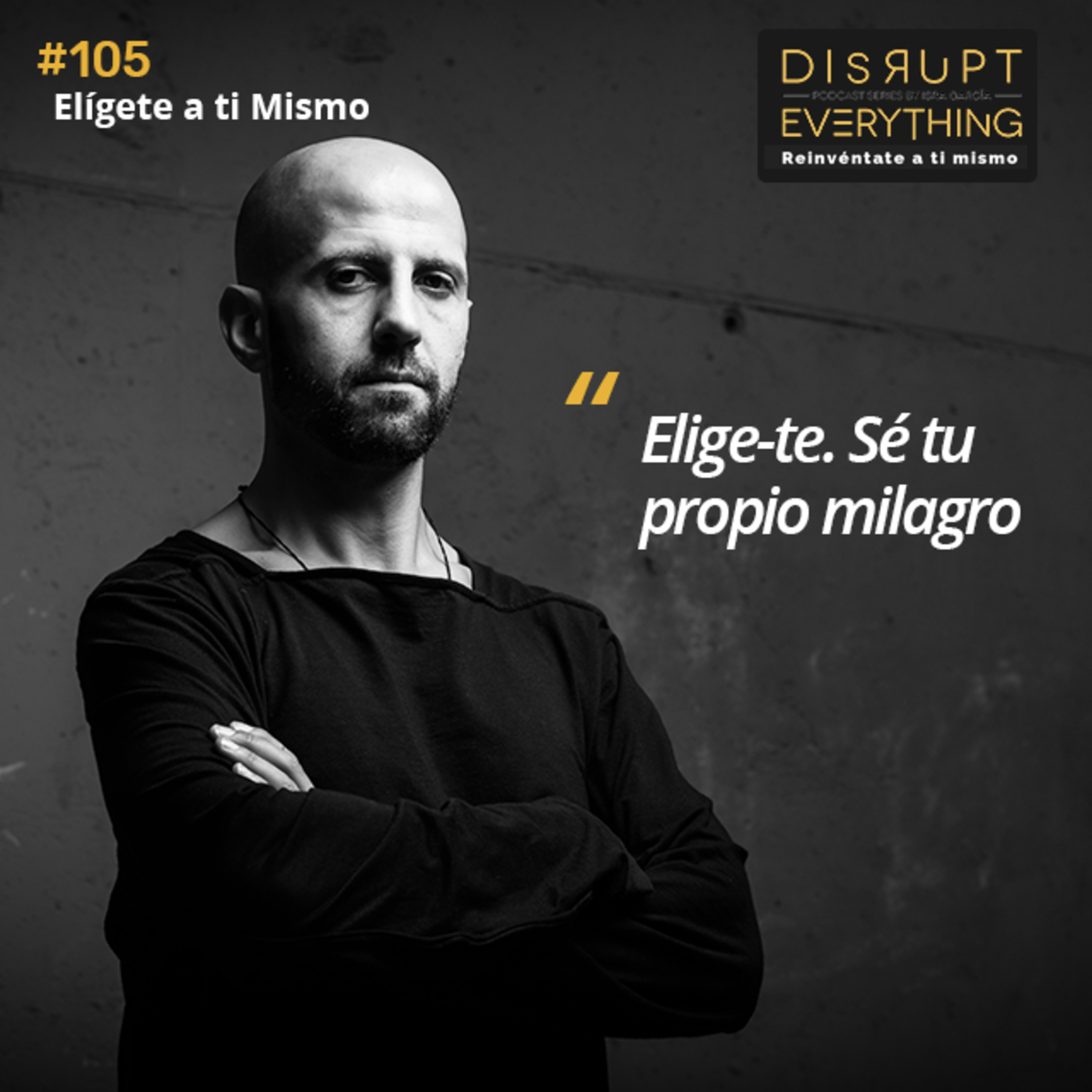 Disrupt Everything podcast - Hackeando el Potencial Humano con Isra García