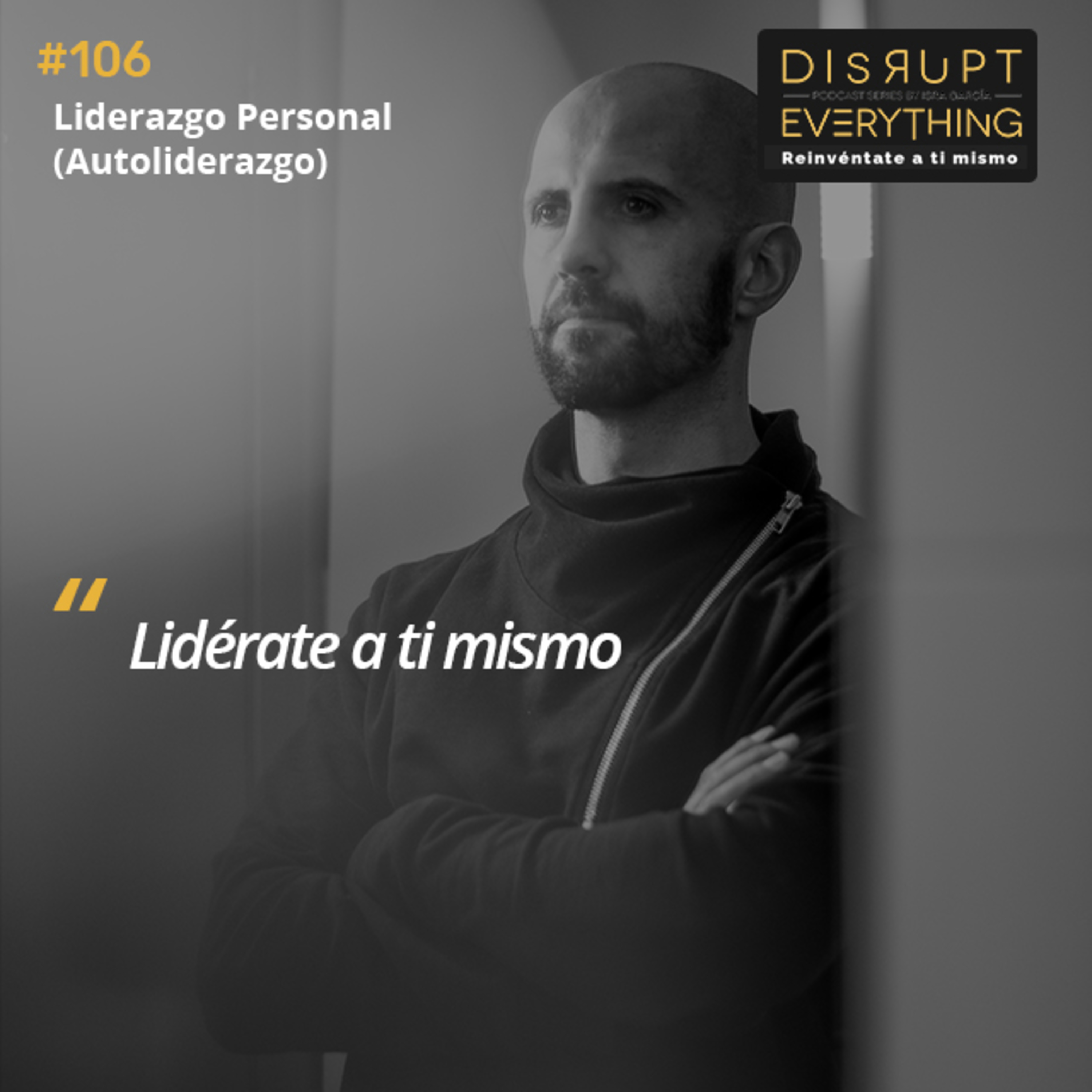 Disrupt Everything podcast - Hackeando el Potencial Humano con Isra García