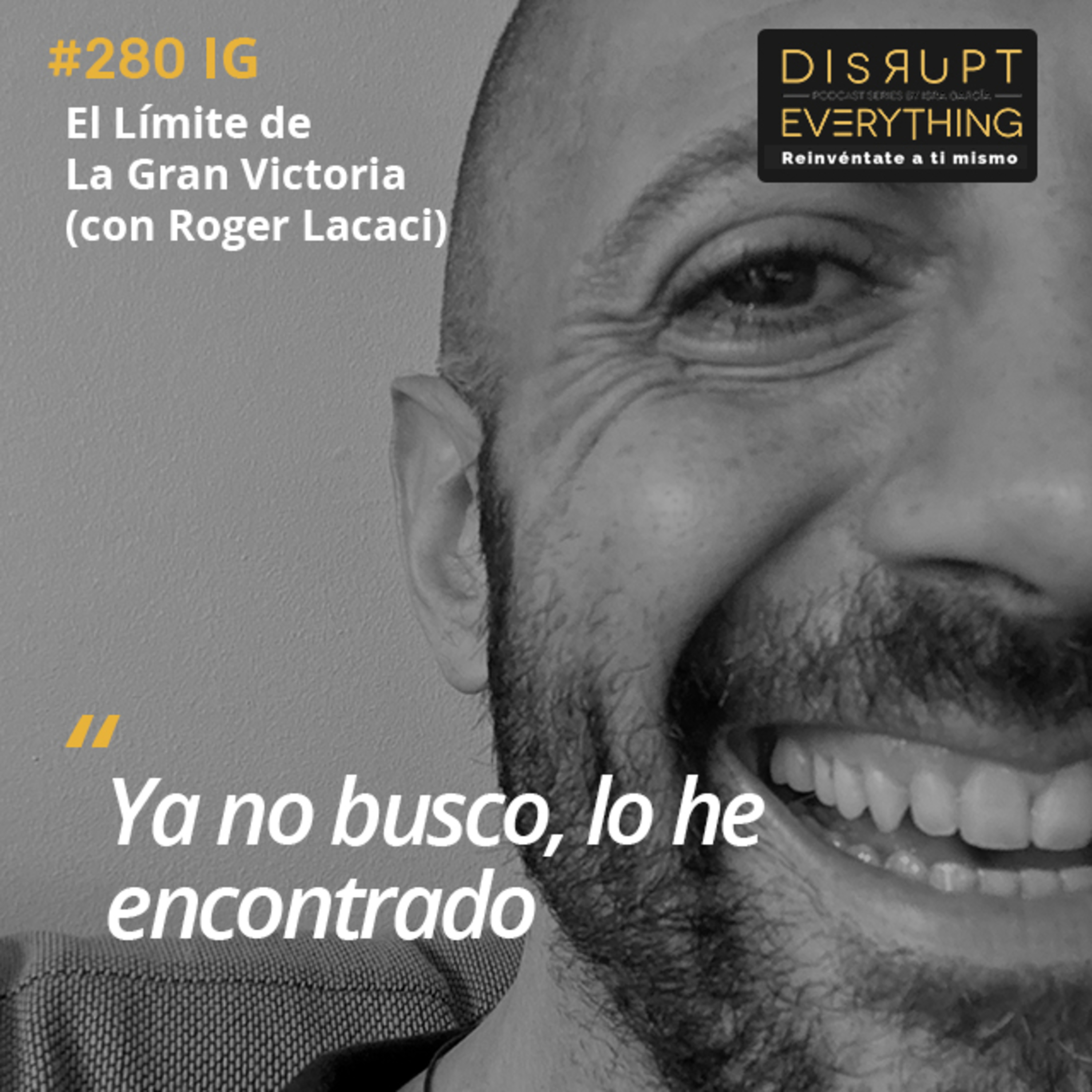 Disrupt Everything podcast - Hackeando el Potencial Humano con Isra García
