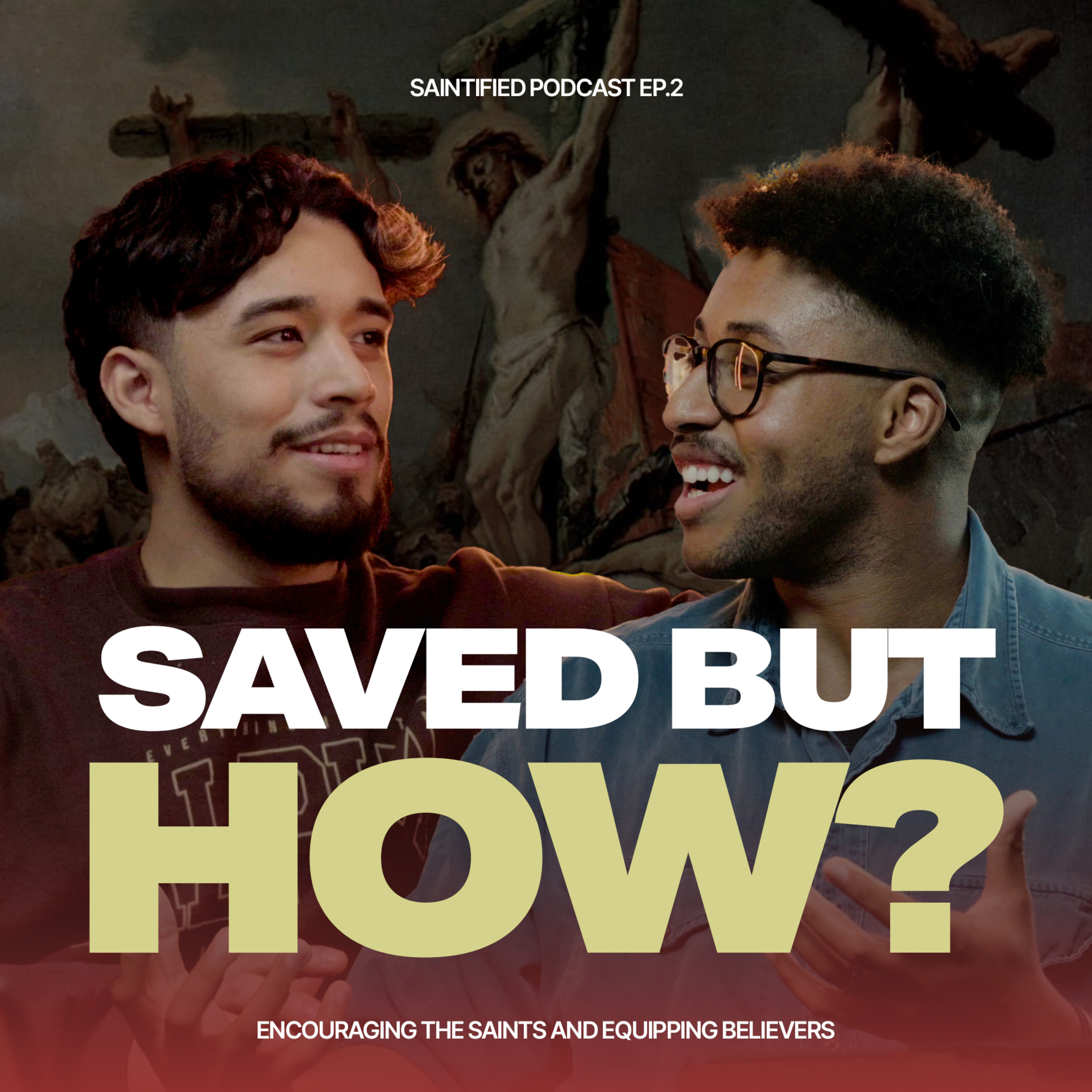 How Did Jesus Atone? Atonement Theory + QnA | Saintified Ep. 2 episode artwork
