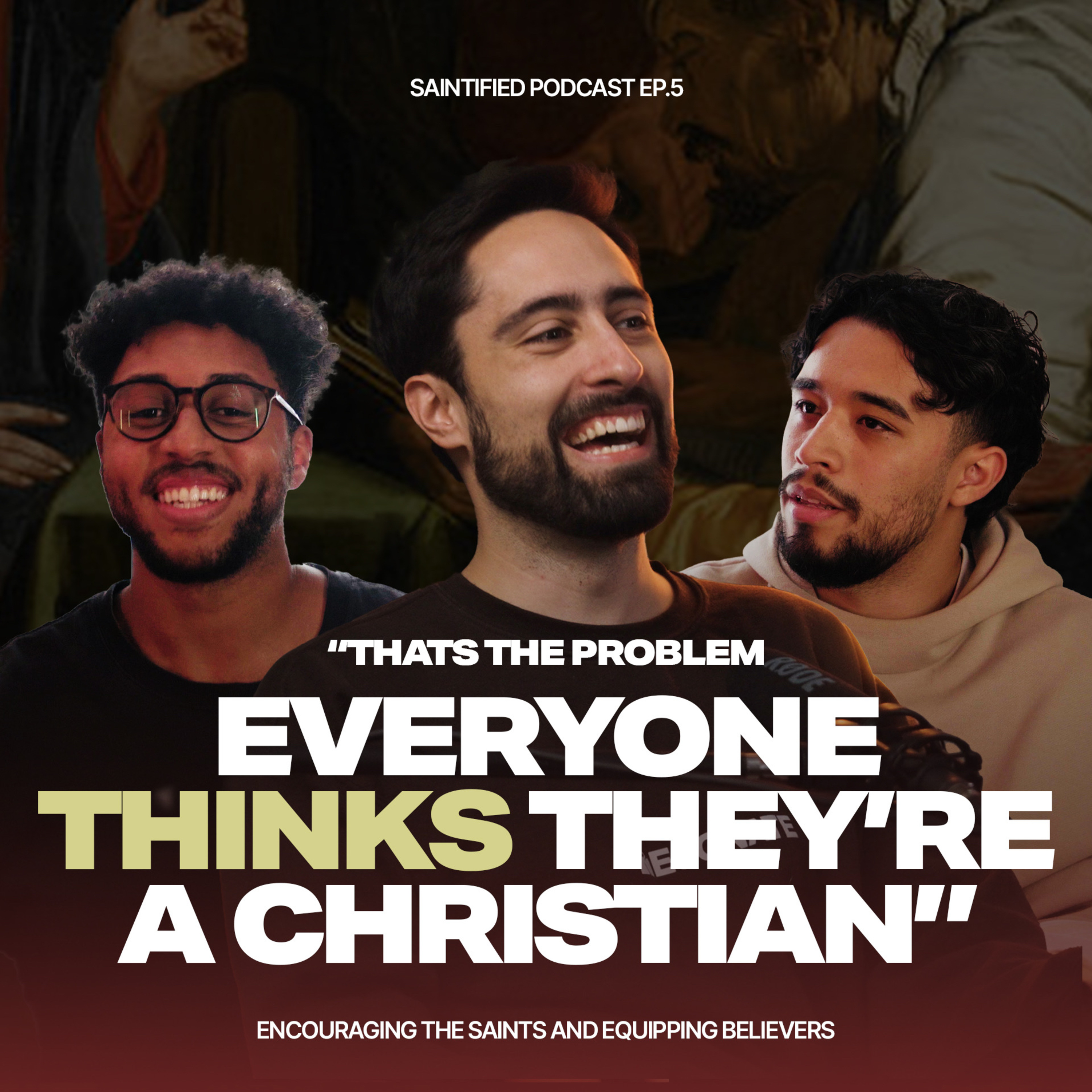 Cultural Christianity VS Biblical Christianity with Eliott Reyna | Saintified Ep. 5 episode artwork