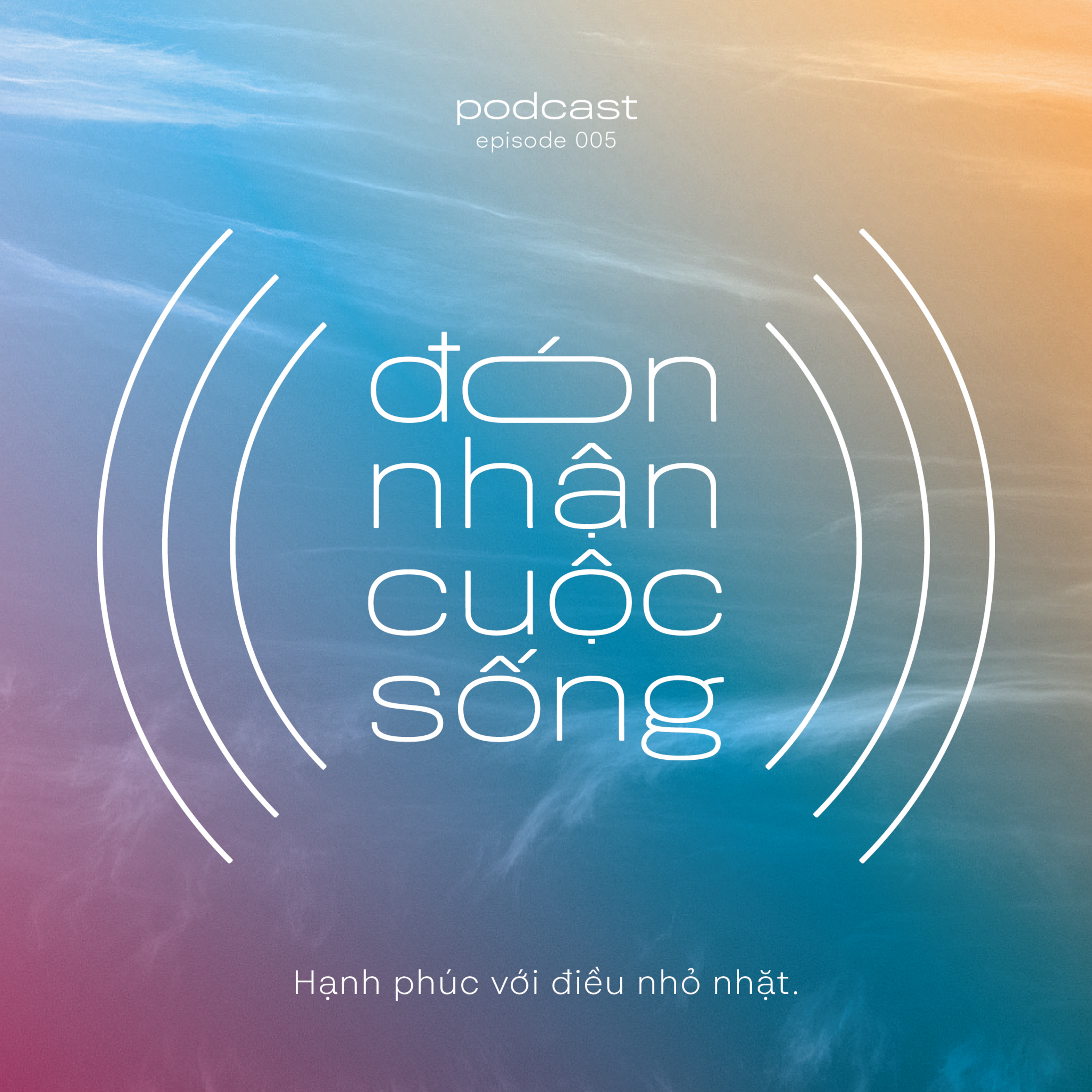 5. Hạnh phúc với điều nhỏ nhặt