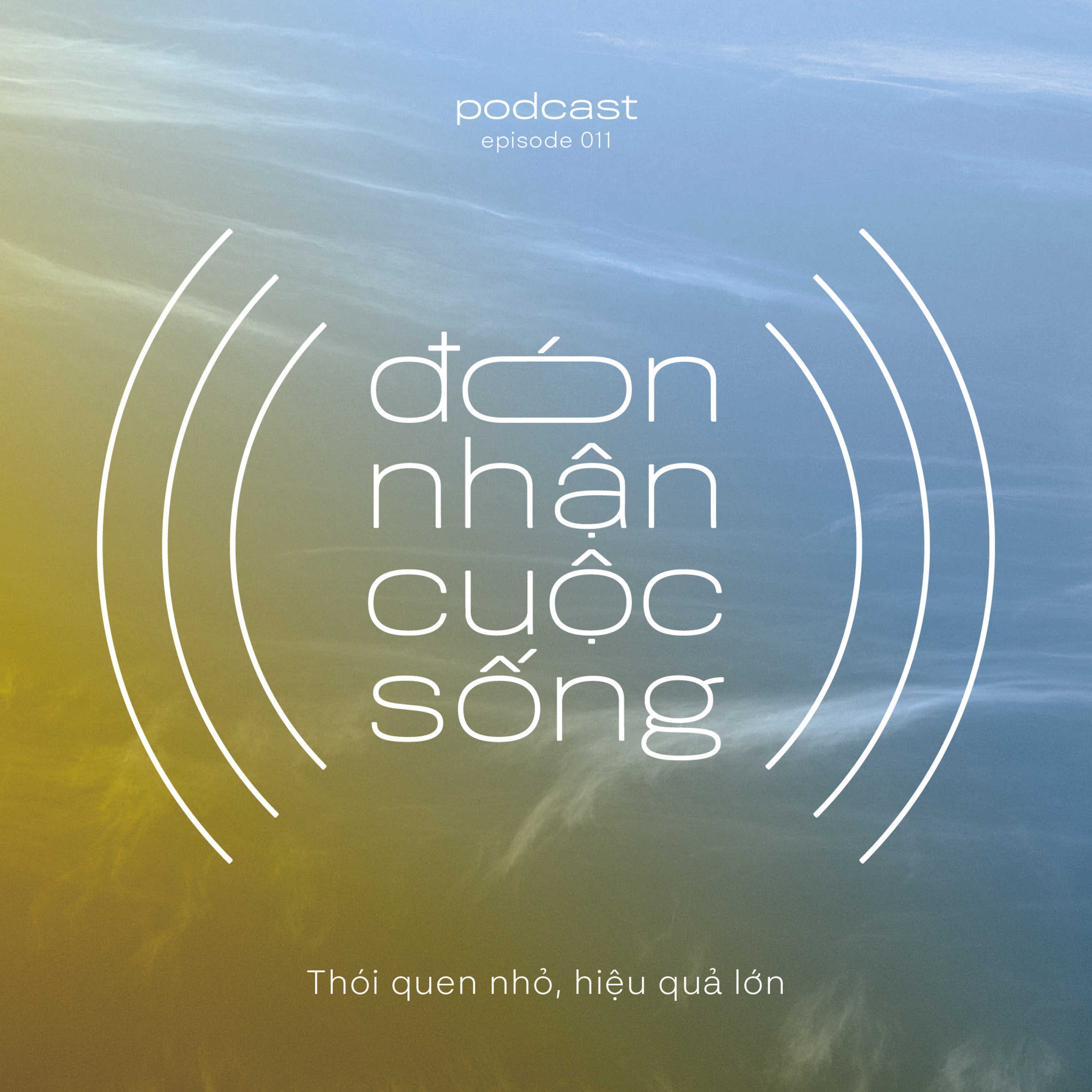11. Thói quen nhỏ, hiệu quả lớn episode artwork