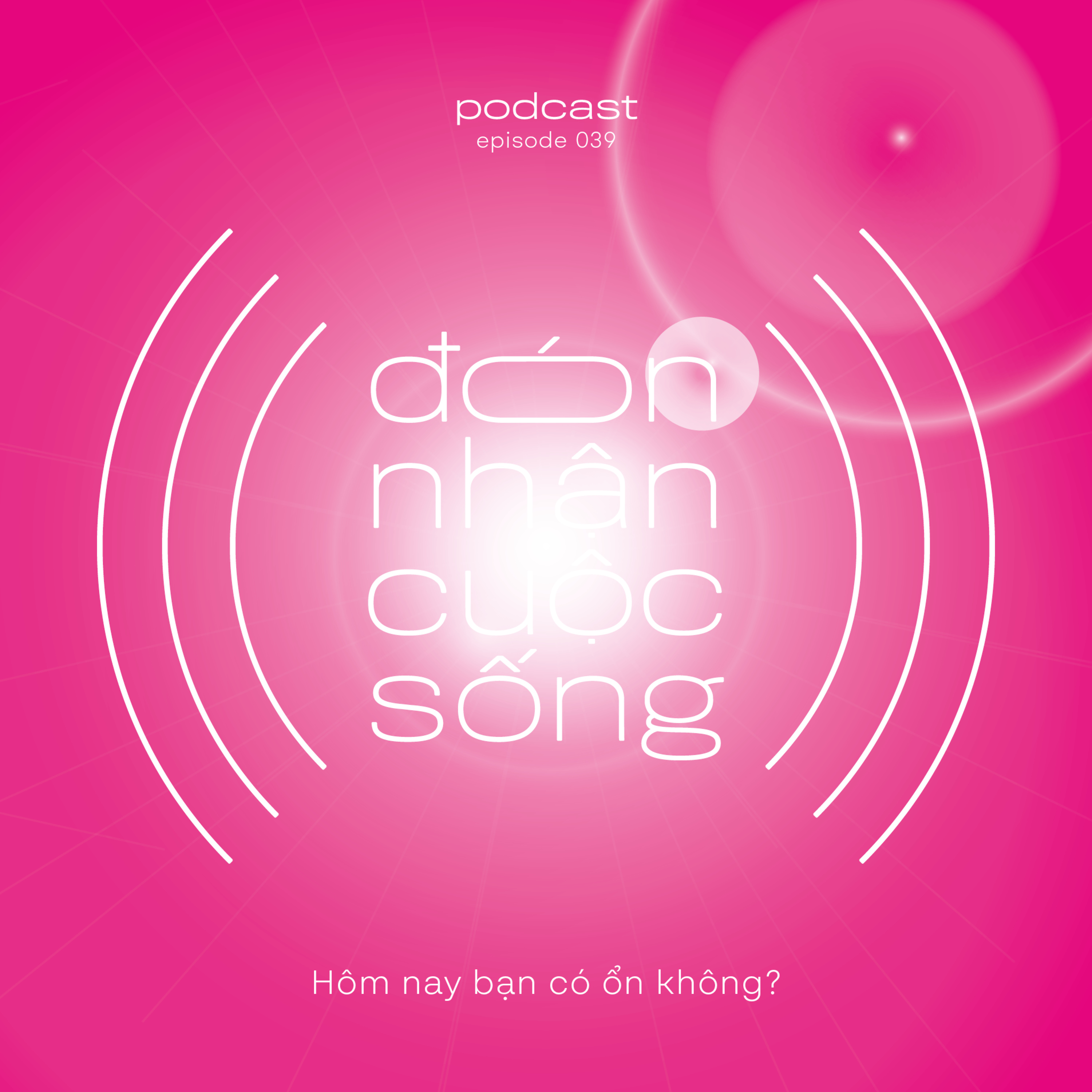 39. Hôm nay bạn có ổn không? episode artwork