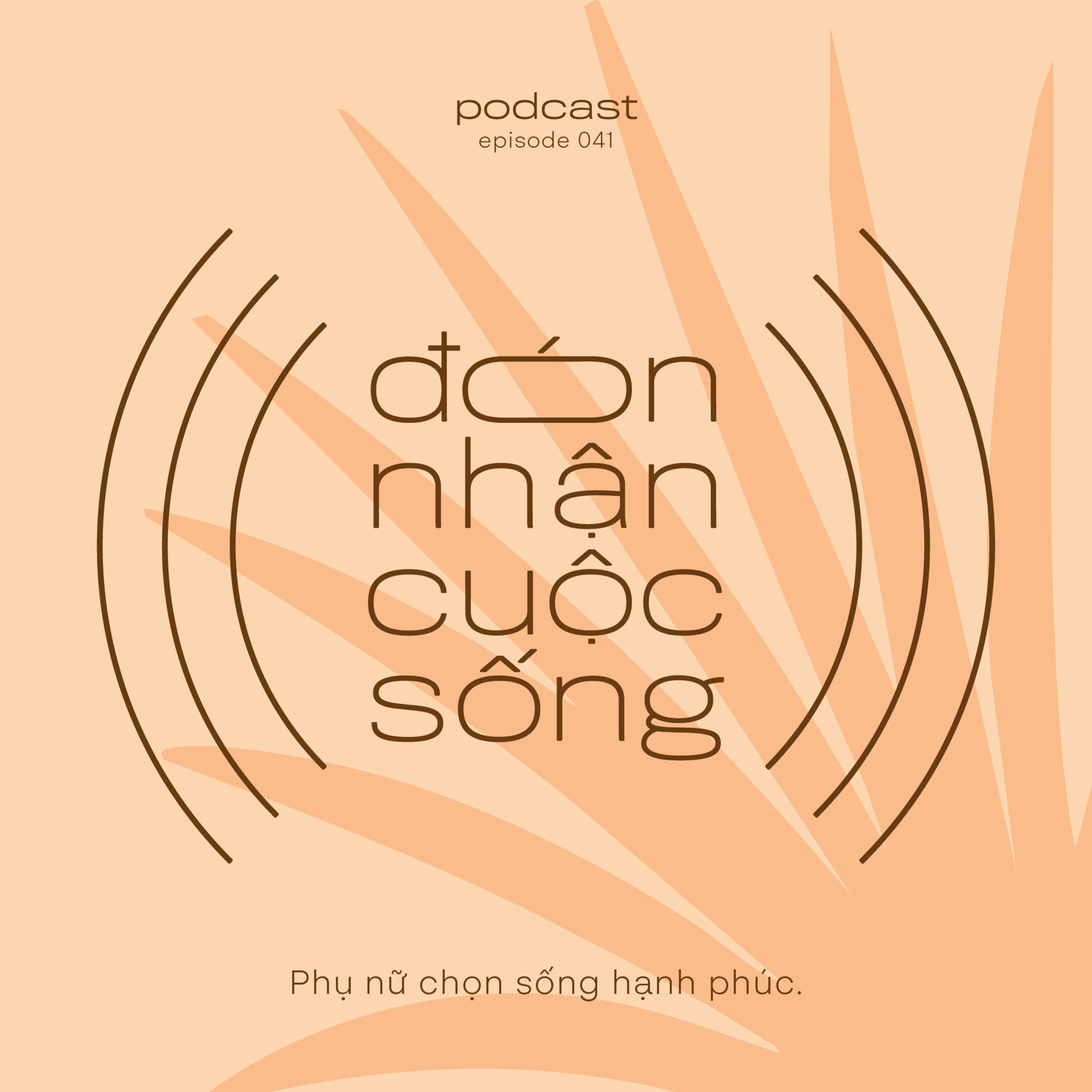 41. Phụ nữ chọn sống hạnh phúc. episode artwork
