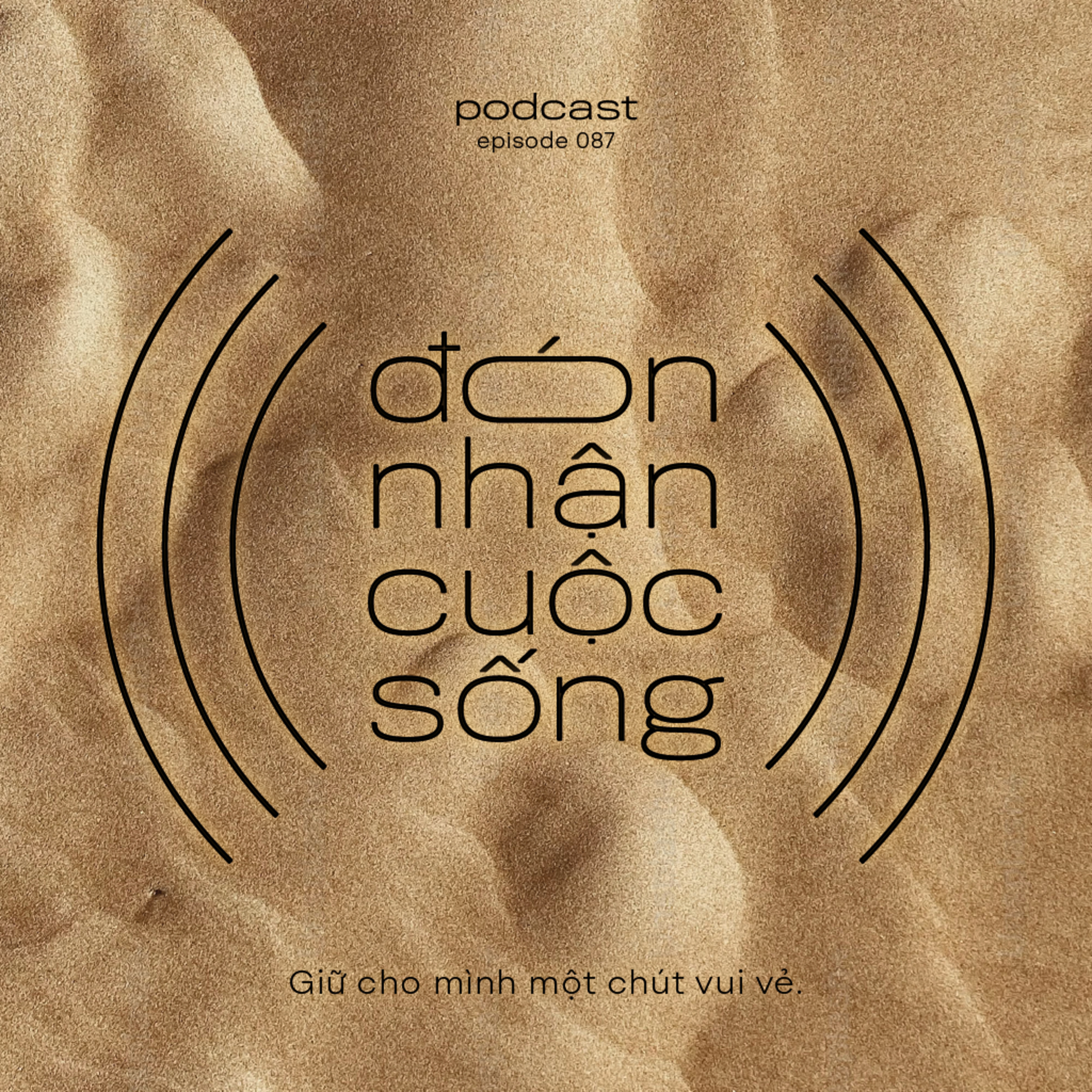 87. Giữ cho mình một chút vui vẻ.