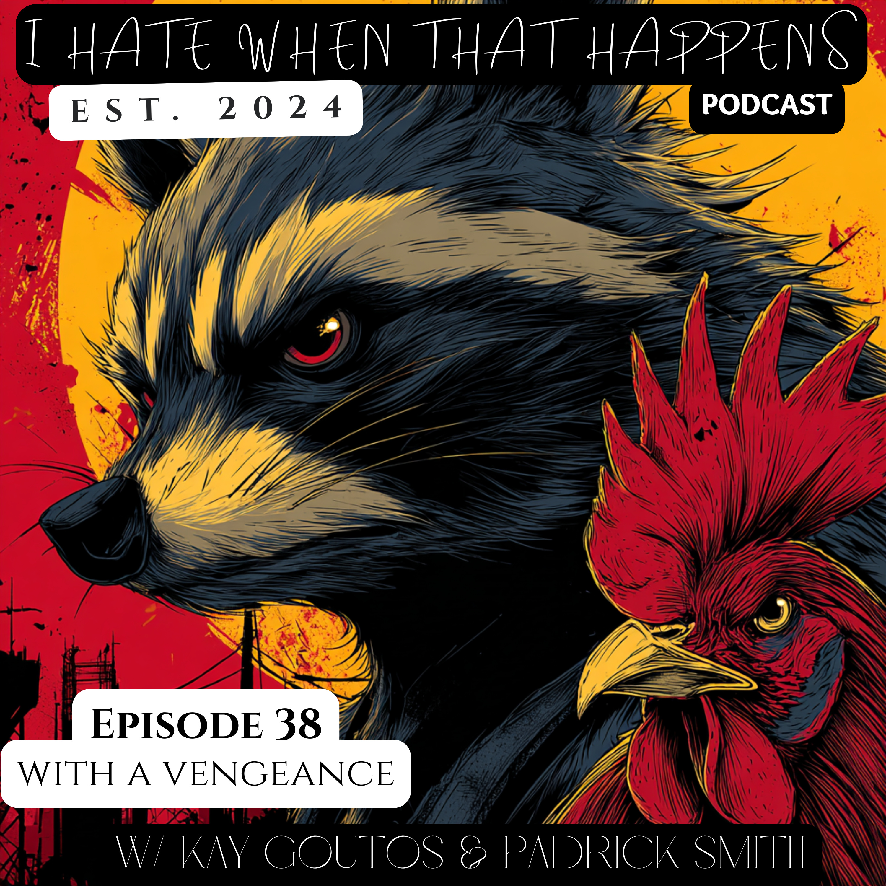 Episode Thirty Eight: With A Vengeance episode artwork