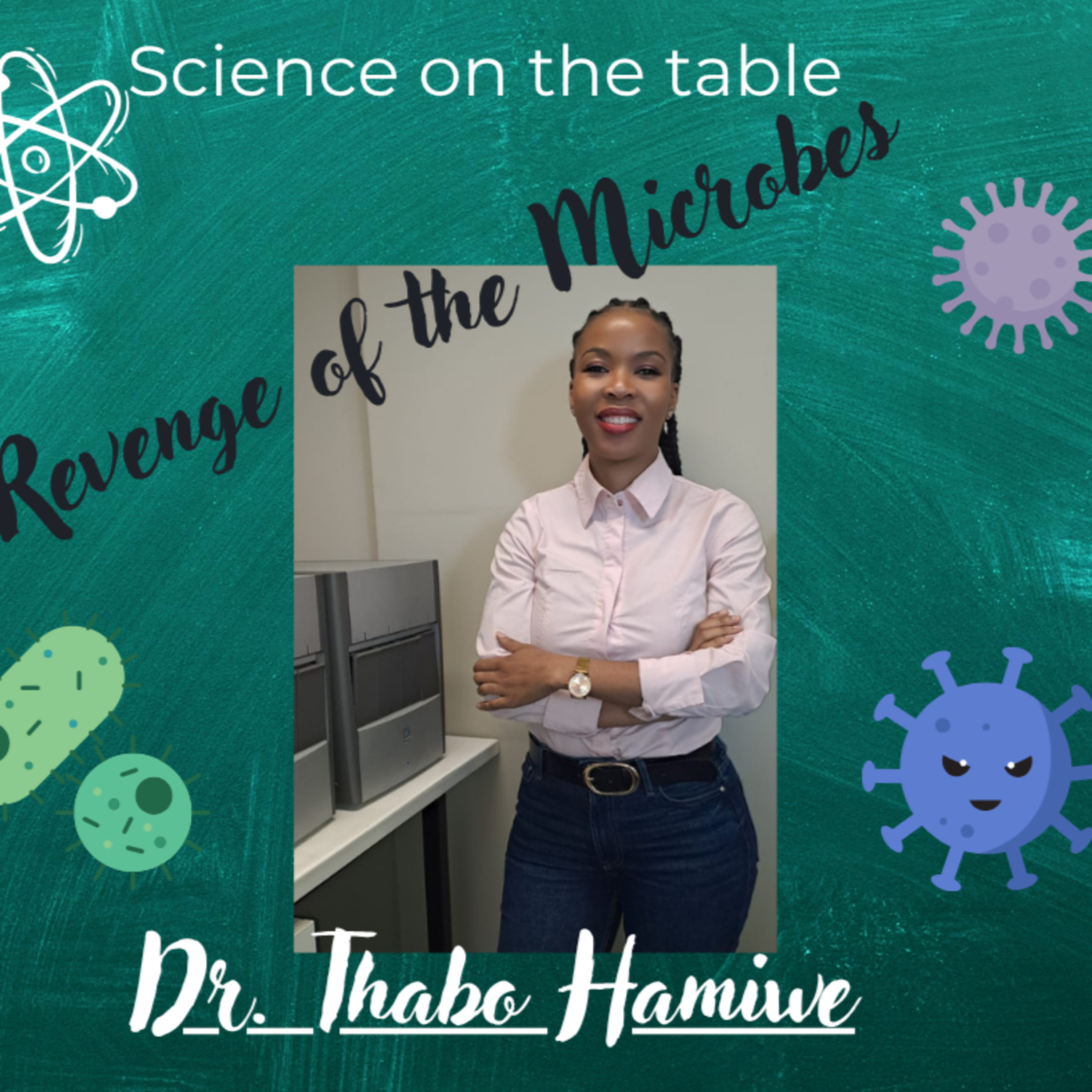 Episode 9 – Revenge of the Microbes