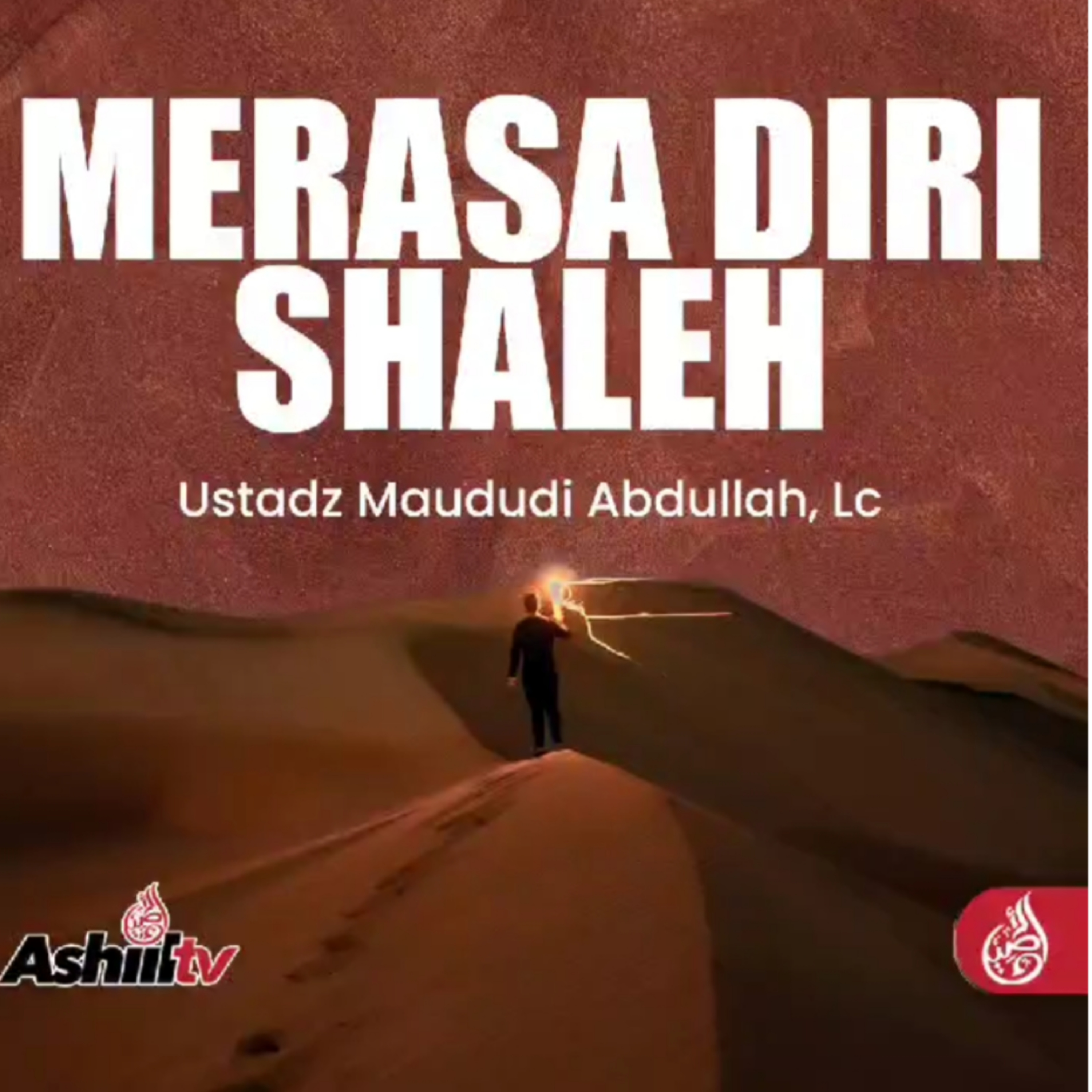 Merasa Diri Shaleh - Ustadz Maududi Abdullah, Lc episode artwork