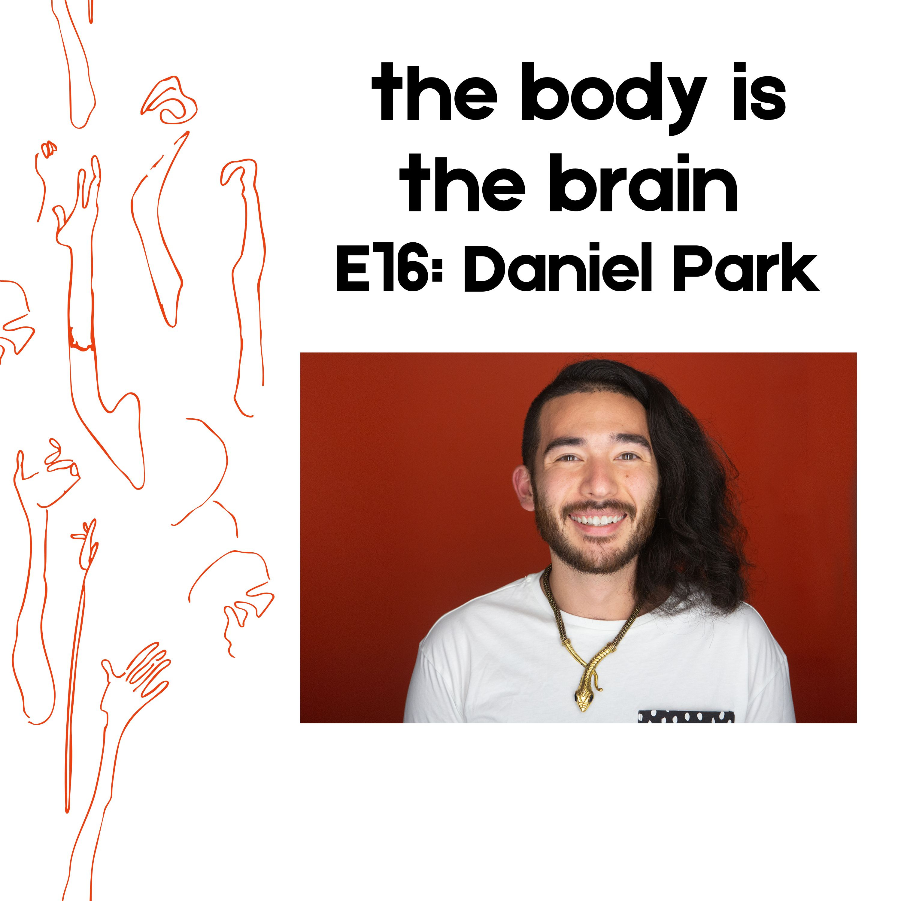 Episode 16: Daniel Park
