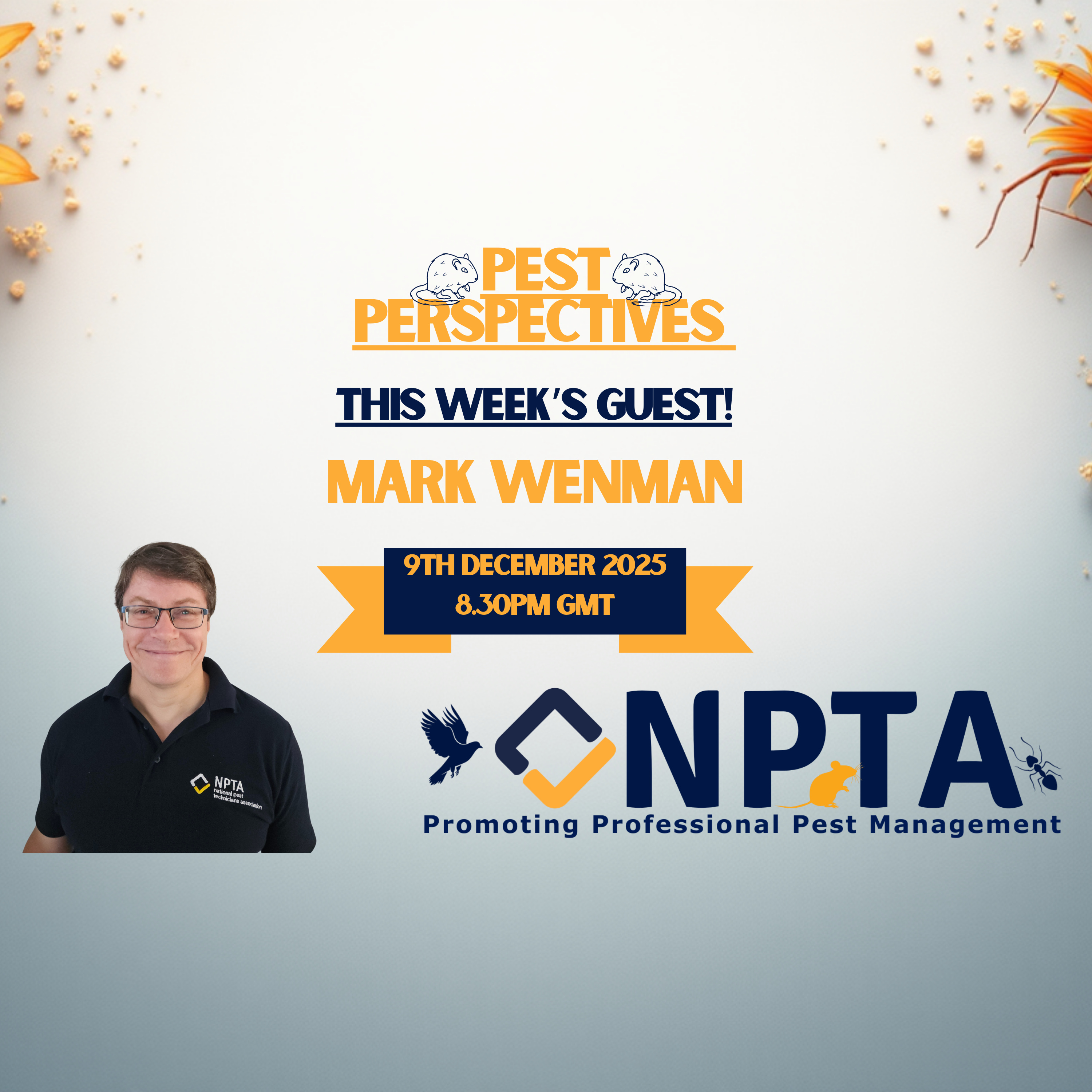 Pest perspectives EP 45 -⁠ ⁠Mark Wenman - NPTA (National Pest Technicians Association)