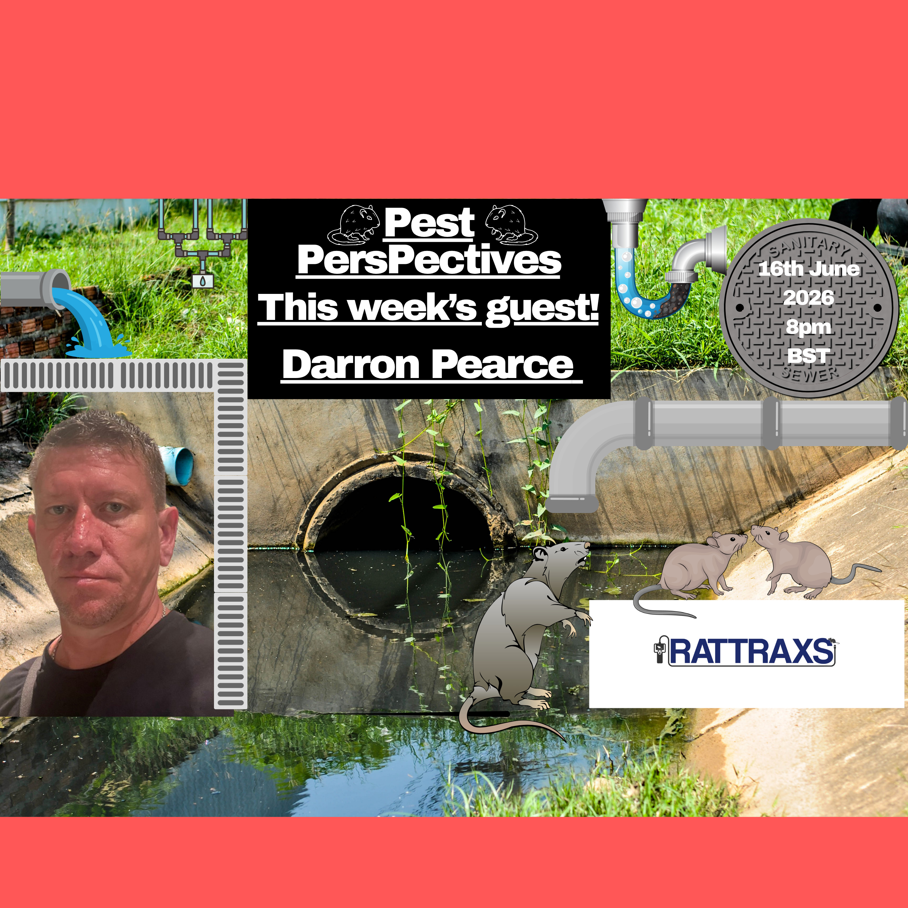 Rats in Drainage Systems, CCTV Drain Cameras & Non-Return Valves |Meta glasses- plaud digital devices - a.i Darron Pearce RATTRAXS | EP 69