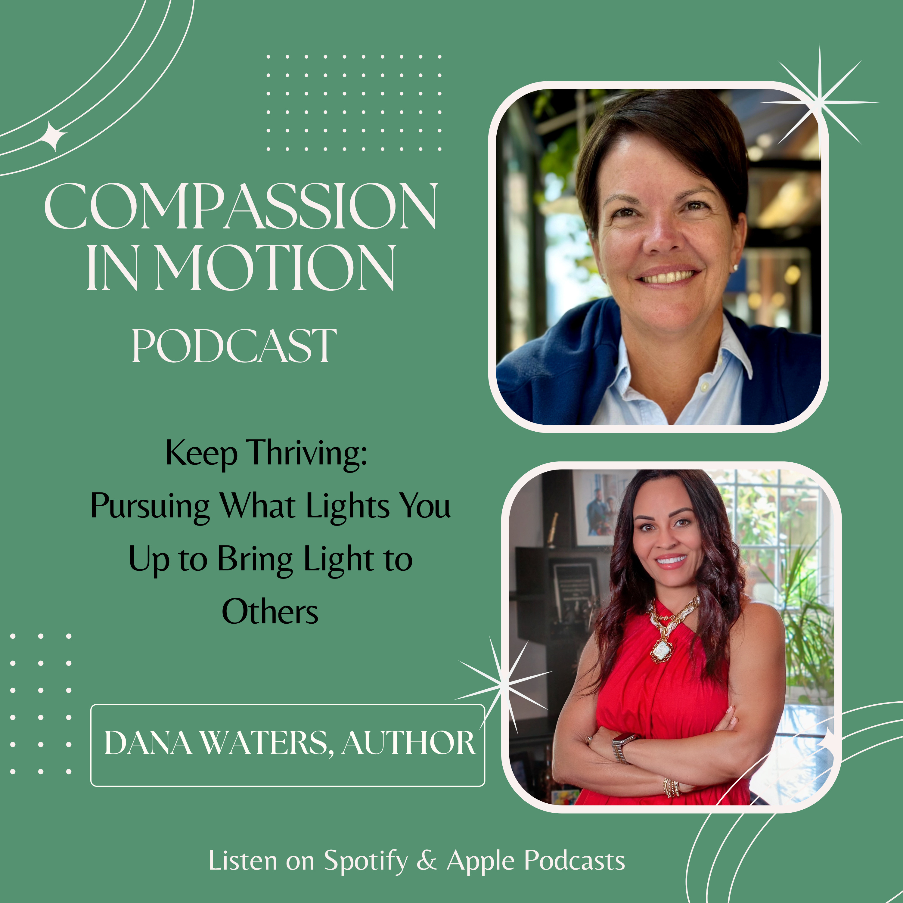 Keep Thriving: Pursuing What Lights You Up to Bring Light to Others episode artwork