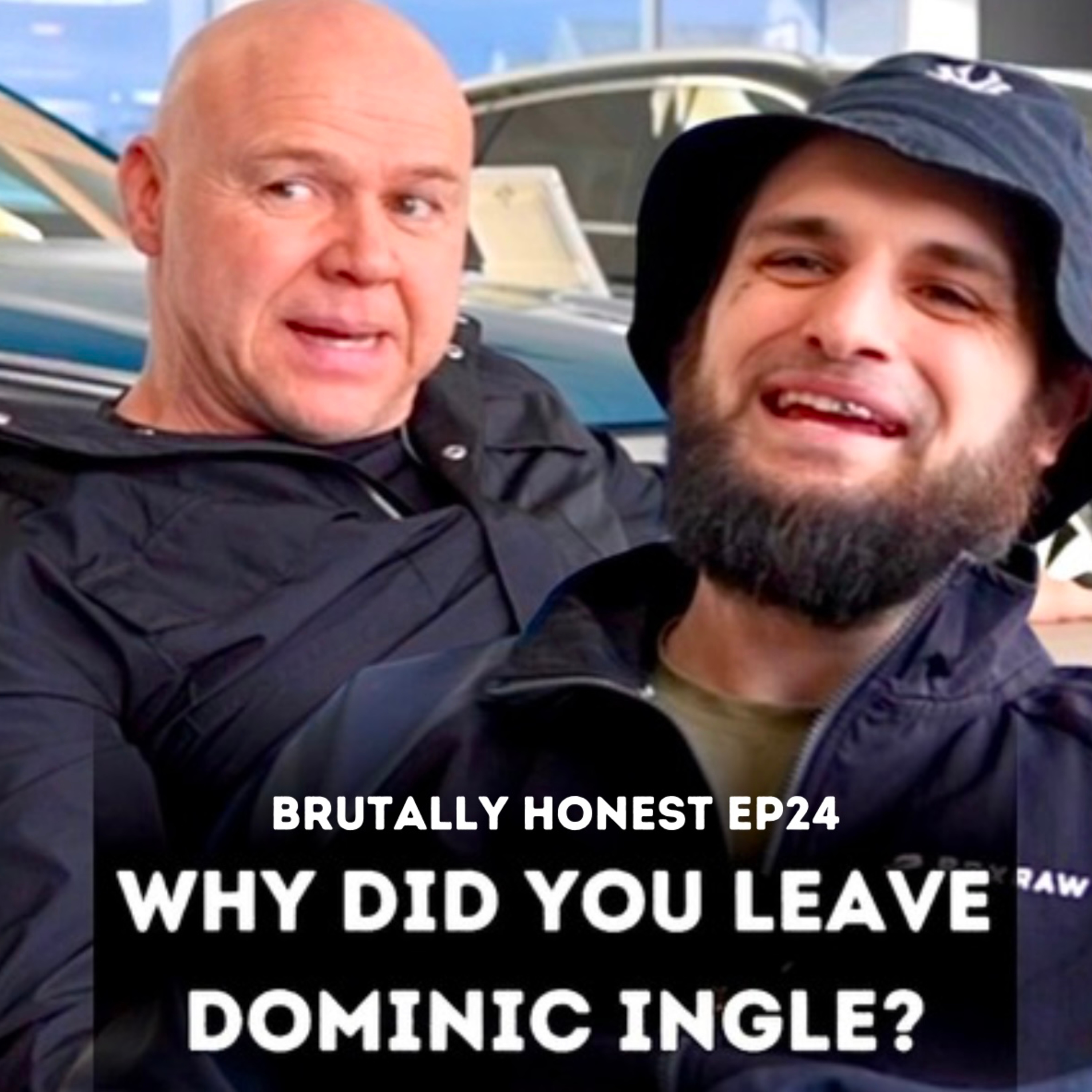 Brutally Honest Podcast / Dominic Ingle EP24 episode artwork