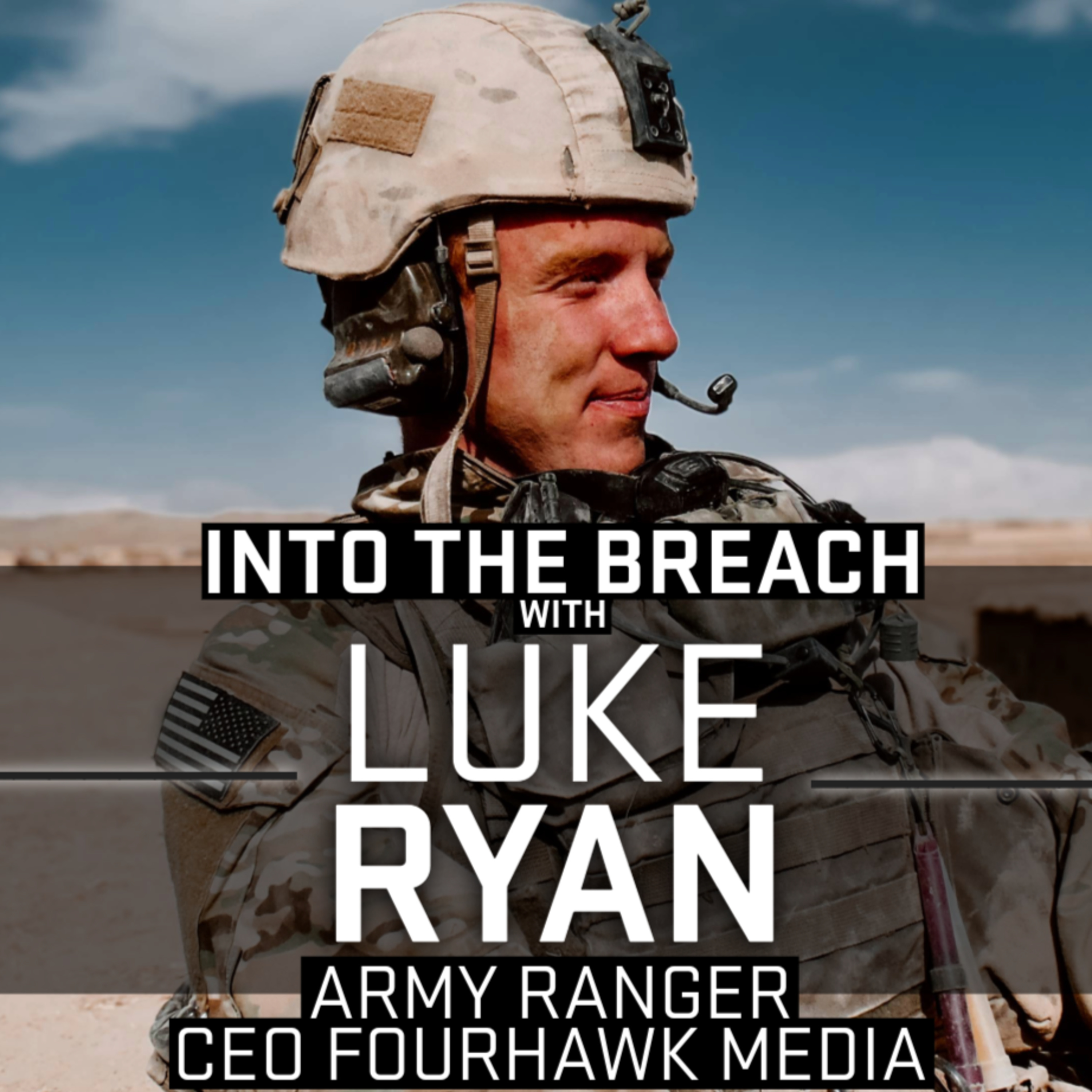Army Ranger to Social Media | Luke Ryan episode artwork