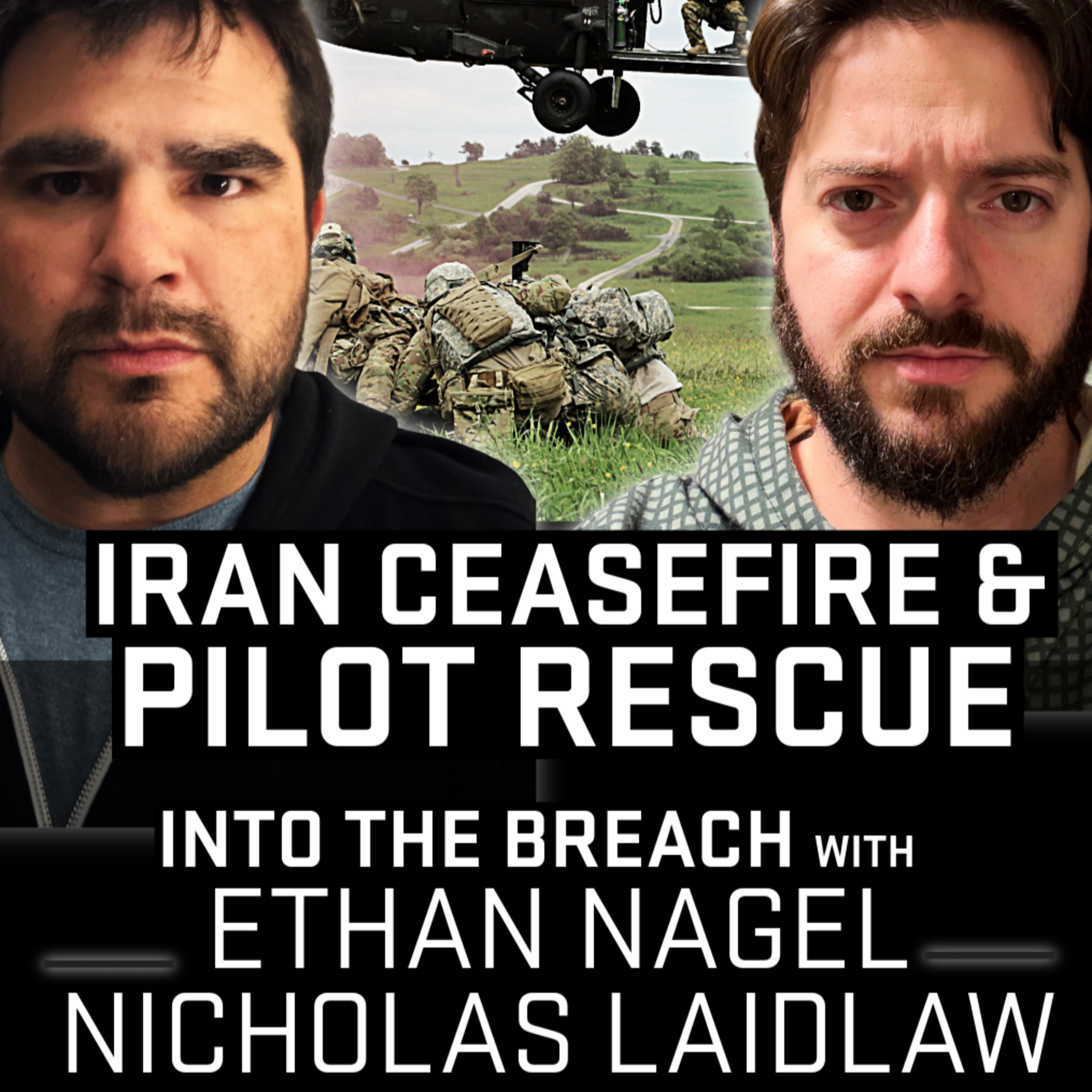 Pilot Rescue and Iran Ceasefire | Nicholas Laidlaw episode artwork
