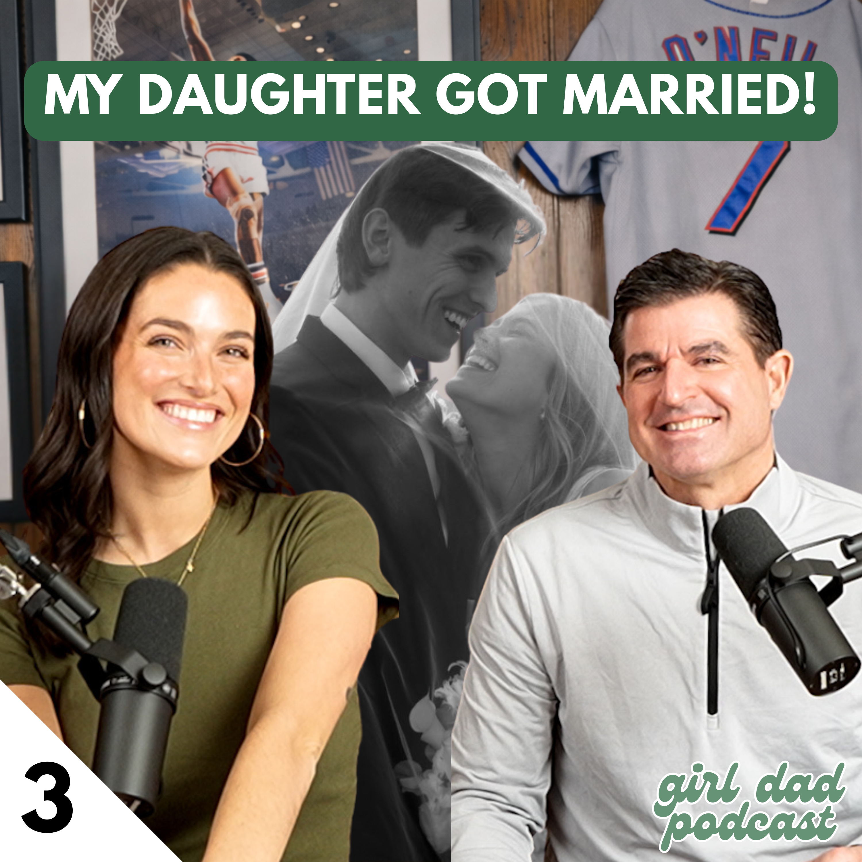 She Said I Do! | A Girl Dad's Wedding Guide, Handing a Daughter Off & Best Day of Our Lives | Ep 3 episode artwork