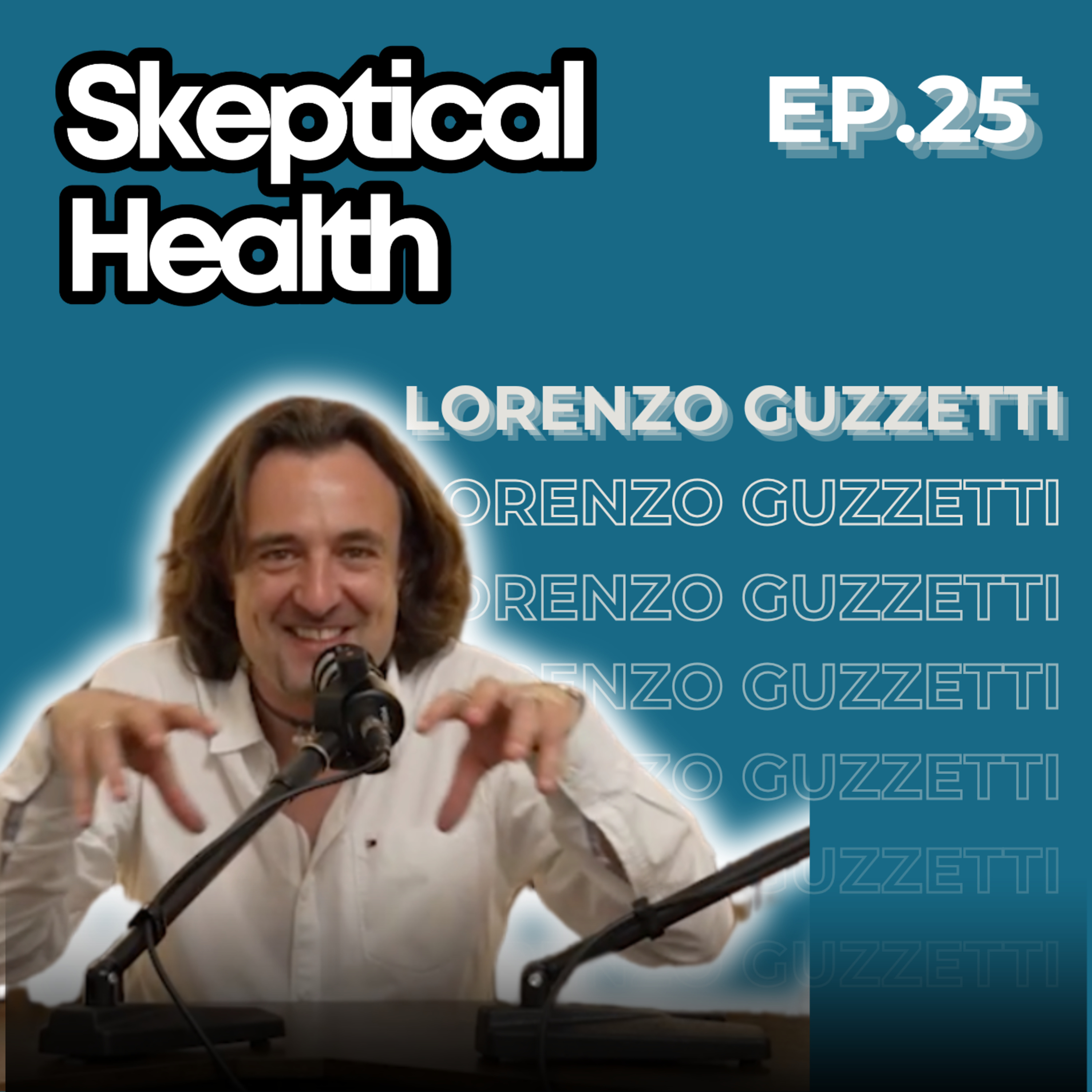 EP.25 - Galileo si Rivolta: Come Abbiamo Creato i Complottisti in Sanità - con Lorenzo Guzzetti episode artwork
