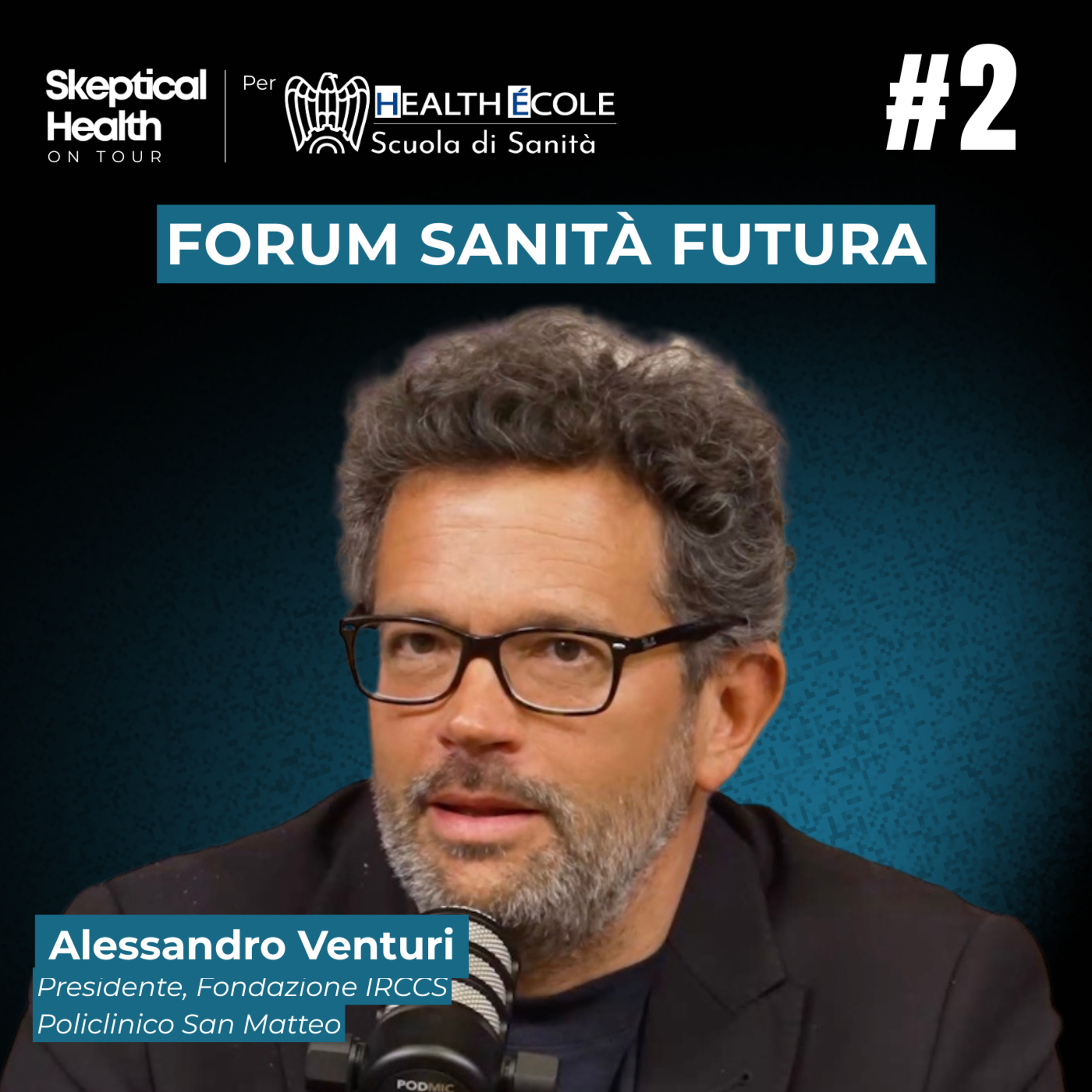 #2 Forum Sanità Futura 2026 | Dalla Ricerca alla Cura - con Alessandro Venturi episode artwork