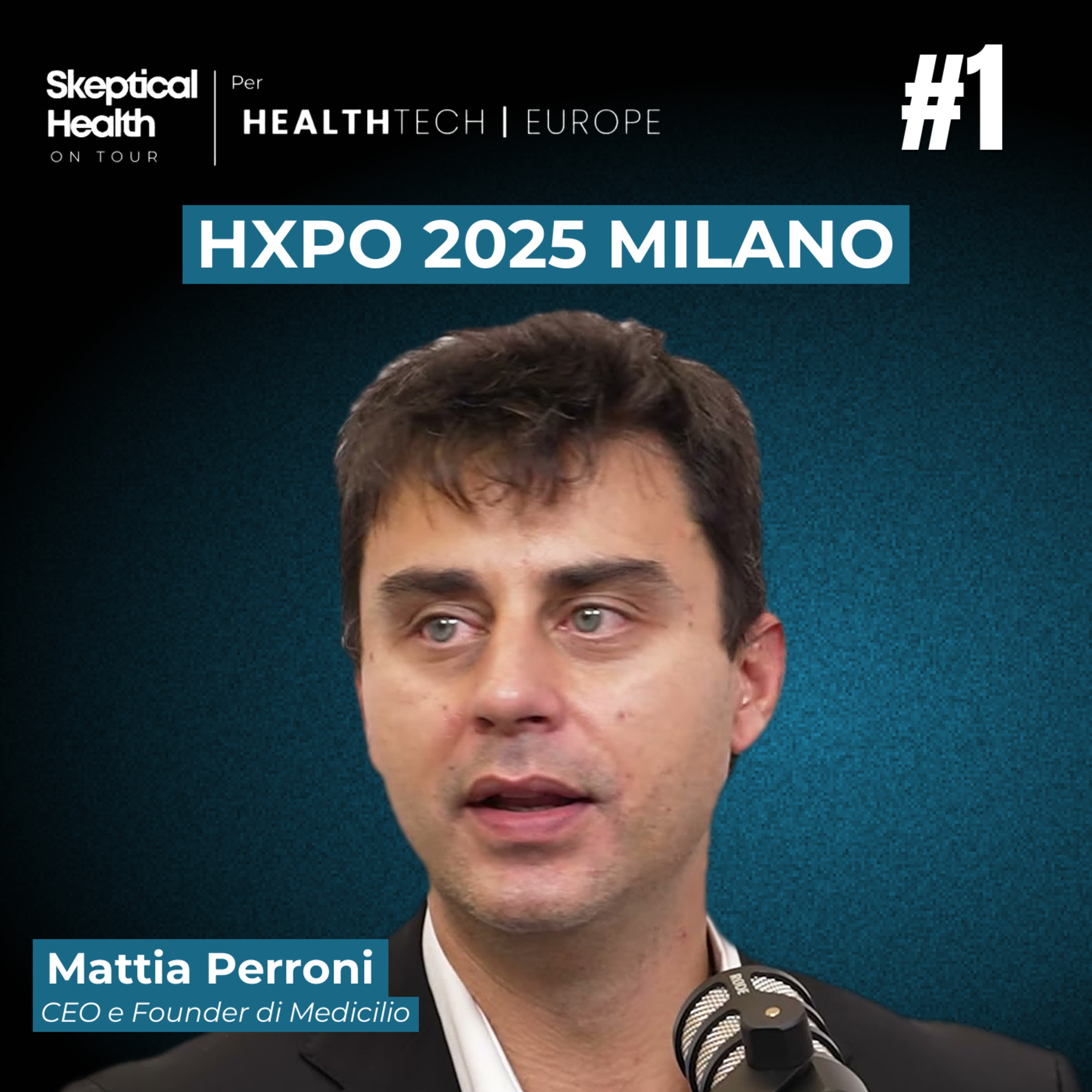 #1 HXPO 2025 | Telemedicina, Teleconsulto, Telemonitoraggio: Facciamo Chiarezza - con Mattia Perroni