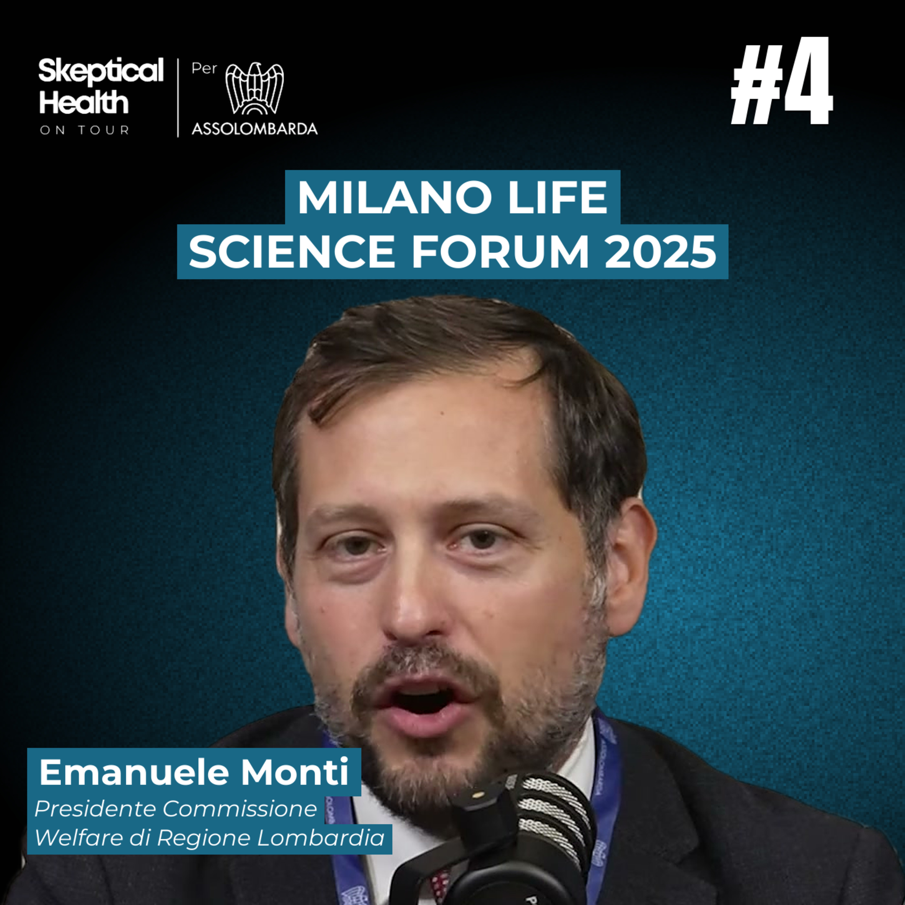#4 Assolombarda MLSF 2025 | Quando la Politica decide sulla Salute - con Emanuele Monti