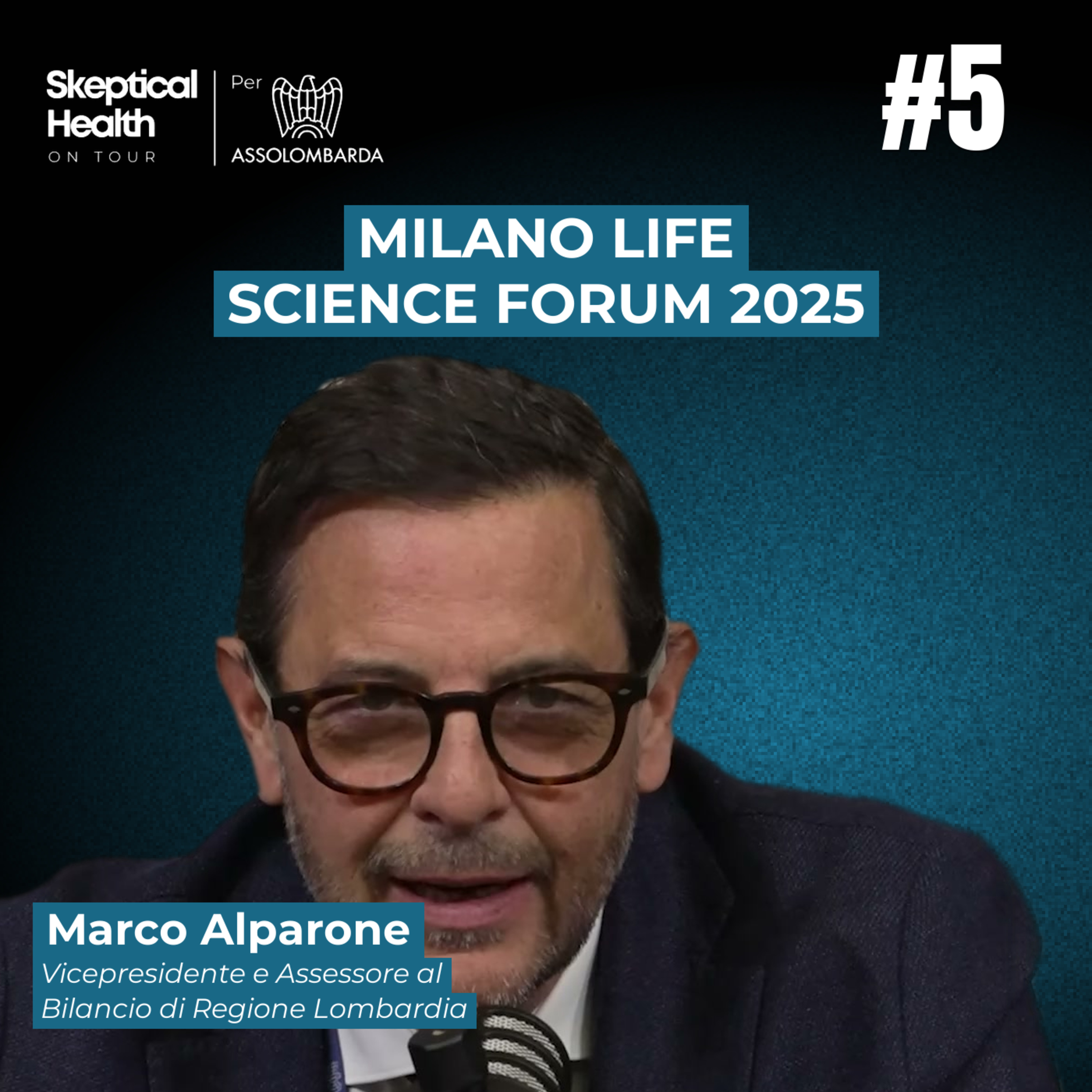 #5 Assolombarda MLSF 2025 | Responsabilità e Ruoli in Sanità... Con che Scopo? - con Marco Alparone