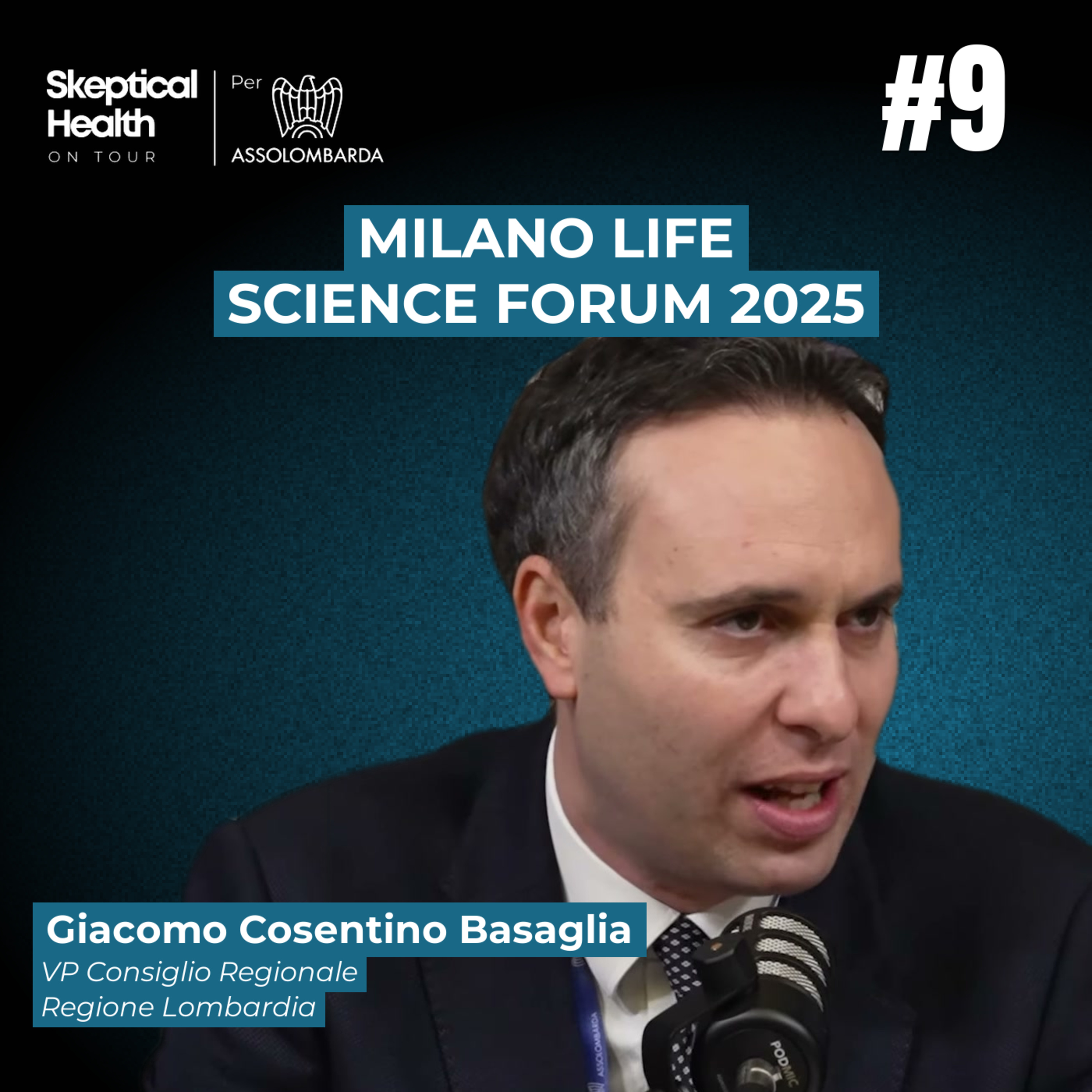 #9 Assolombarda MLSF 2025 | Prevenzione + Territorio = Futuro - con Giacomo Cosentino Basaglia