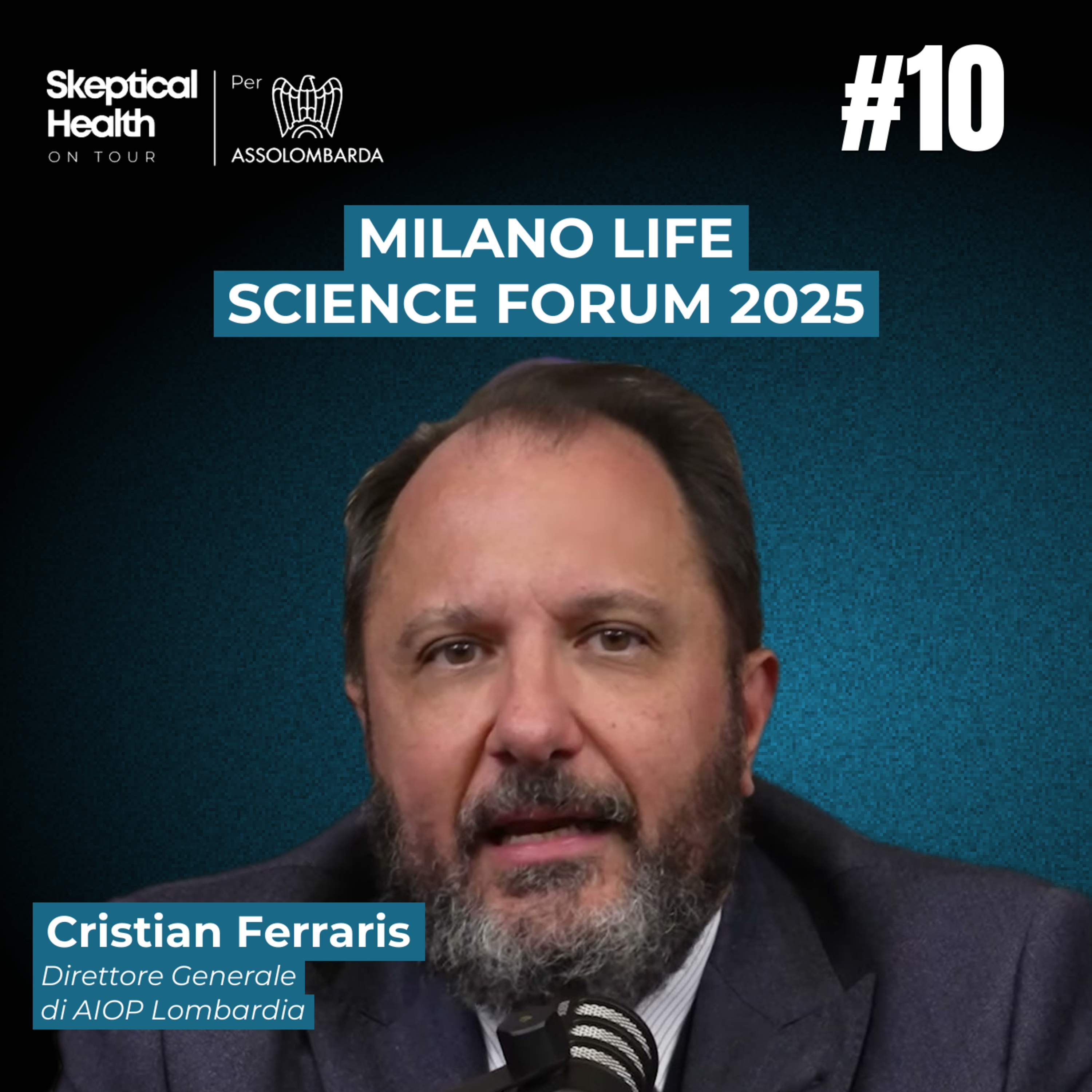 #10 Assolombarda MLSF 2025 | Agende in Sanità e Abolizione dell'Intramoenia - con Cristian Ferraris