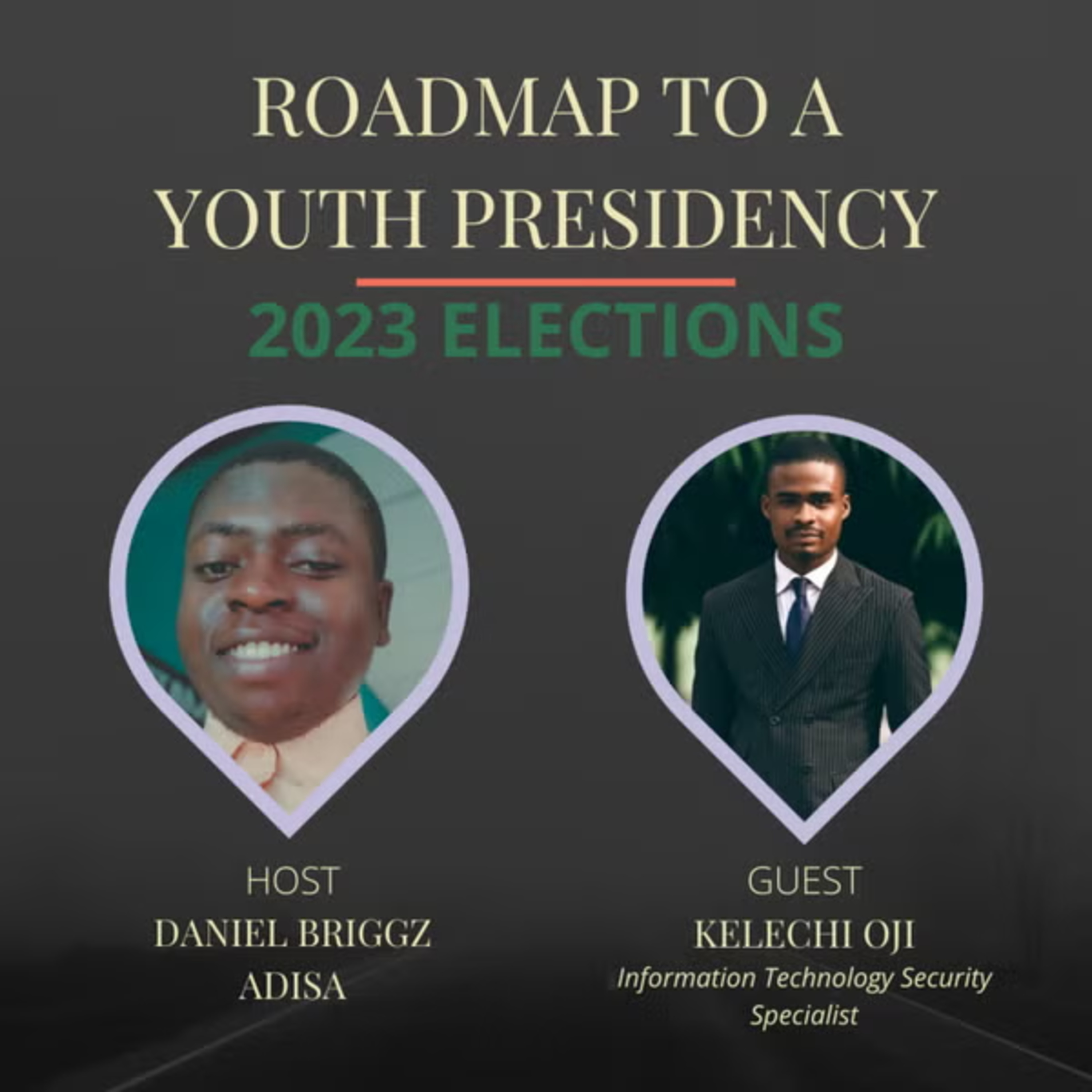 V024 - ROADMAP TO A YOUTH PRESIDENCY (2023 ELECTIONS)