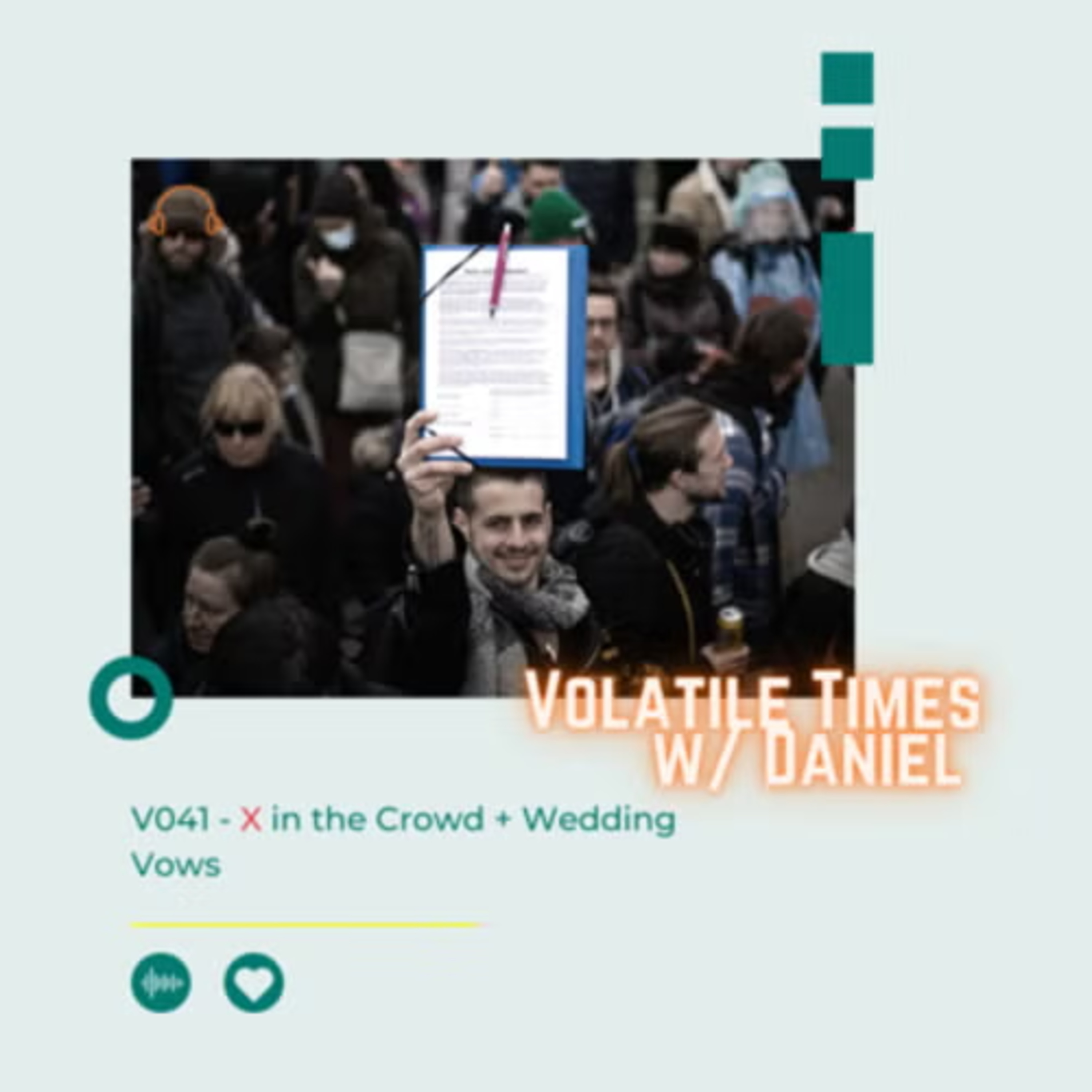 V041 | X in the Crowd + Wedding Vows