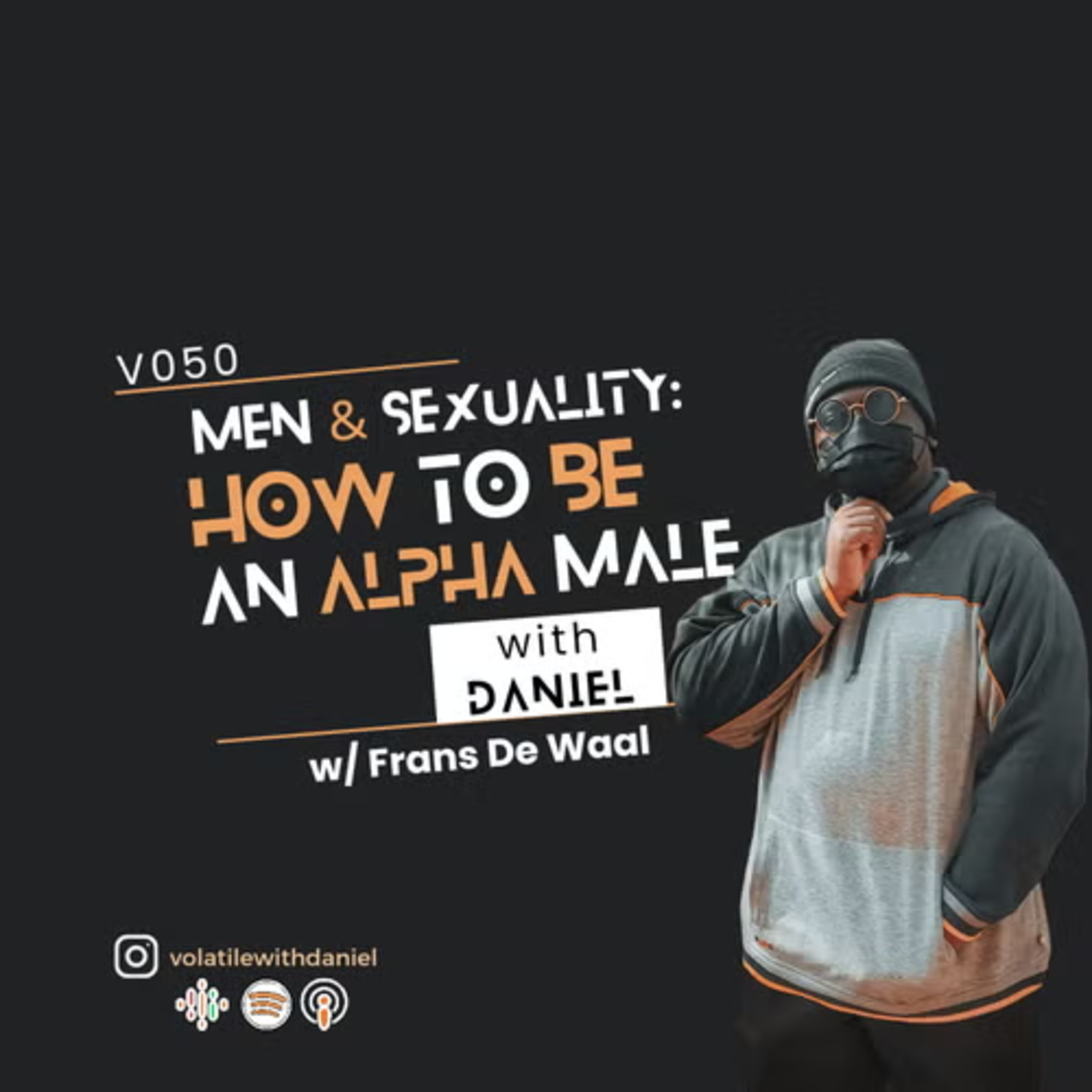 V050 - Men & Sexuality: How To Be An Alpha Male | Frans De Waal episode artwork